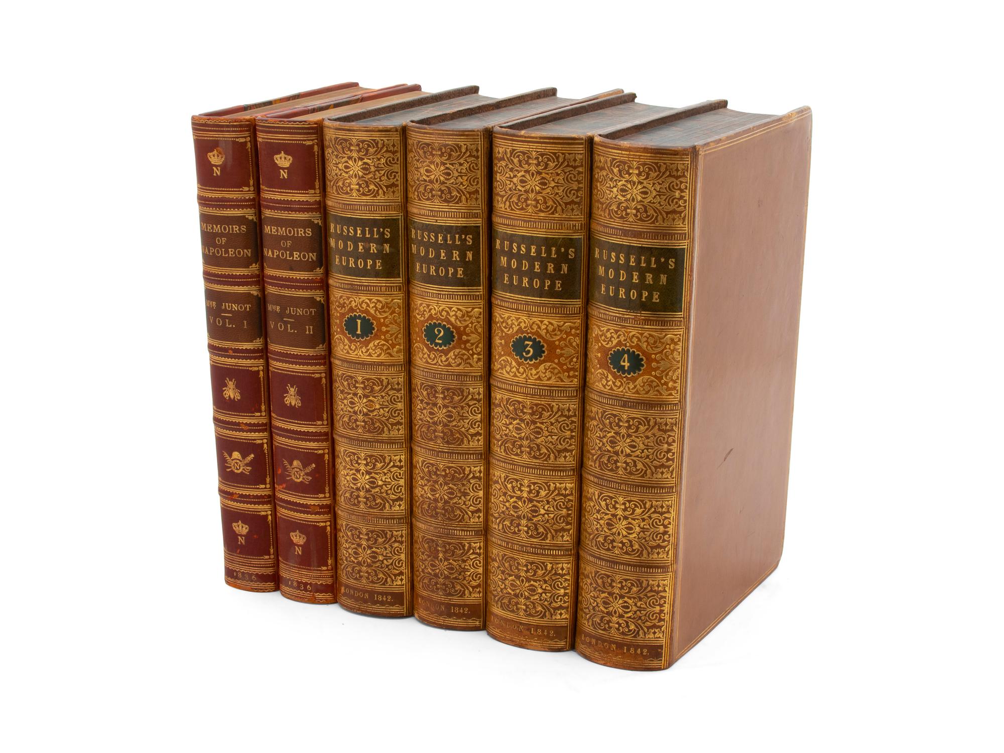 EUROPEAN HISTORY, Memoirs of Napoleon, His Court and Family, by The Duchess D'Abrantes (Madame Junot), Richard Bentley, London, 1836, red three/quarter morocco with gilt tooling, marbled boards, in 2 Volumes; and Dr. Russell The History of Modern Europe: with an Account of the Decline and Fall of the Roman Empire; and a View of the Progress of Society, from the Rise of the Modern Kingdoms to the Peace of Paris in 1763; in a Series of Letters from a Nobleman to his Son. New Edition, continued to the Accession of Queen Victoria of England, London, 1842, 4 octavo volumes, contemporary polished calf, green labels, full gilt spine, raised bands, marbled edges and end-papers.