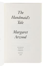 ATWOOD, Margaret (b. 1939). The Handmaid’s Tale. Toronto: McClelland & Stewart, 1985.