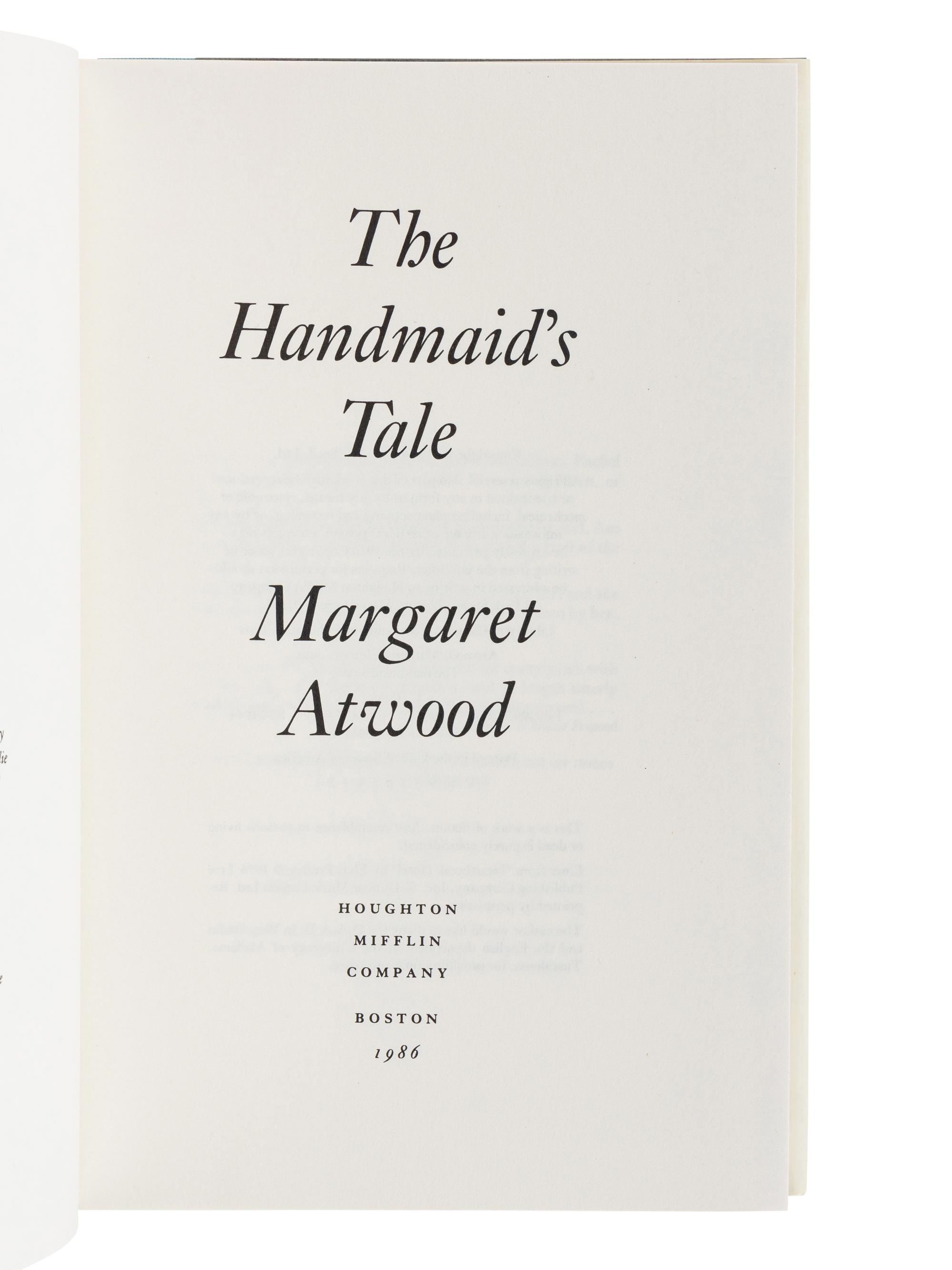 ATWOOD, Margaret (b. 1939). The Handmaid’s Tale. Toronto: McClelland & Stewart, 1985.
