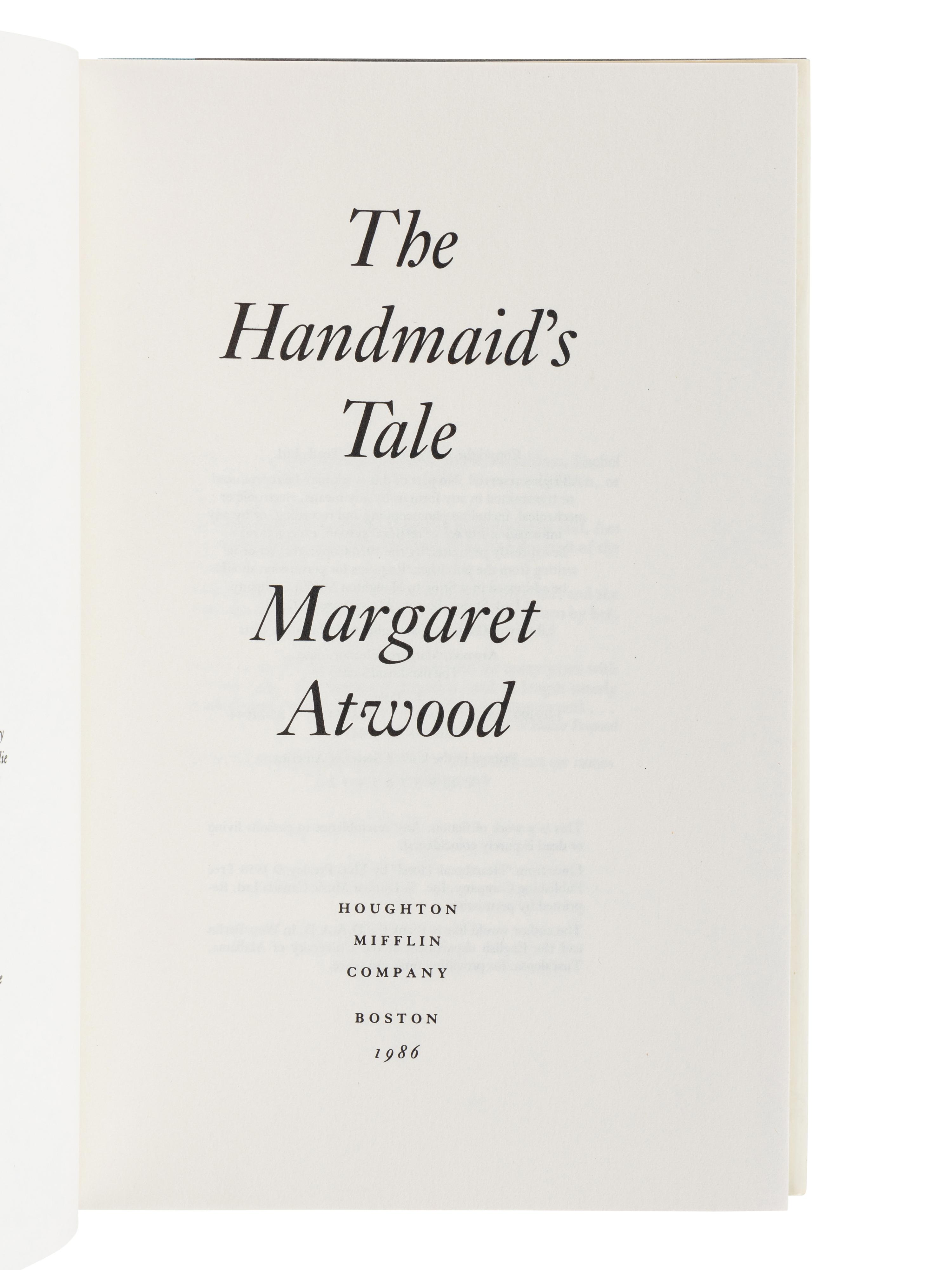 ATWOOD, Margaret (b. 1939). The Handmaid’s Tale. Toronto: McClelland & Stewart, 1985.