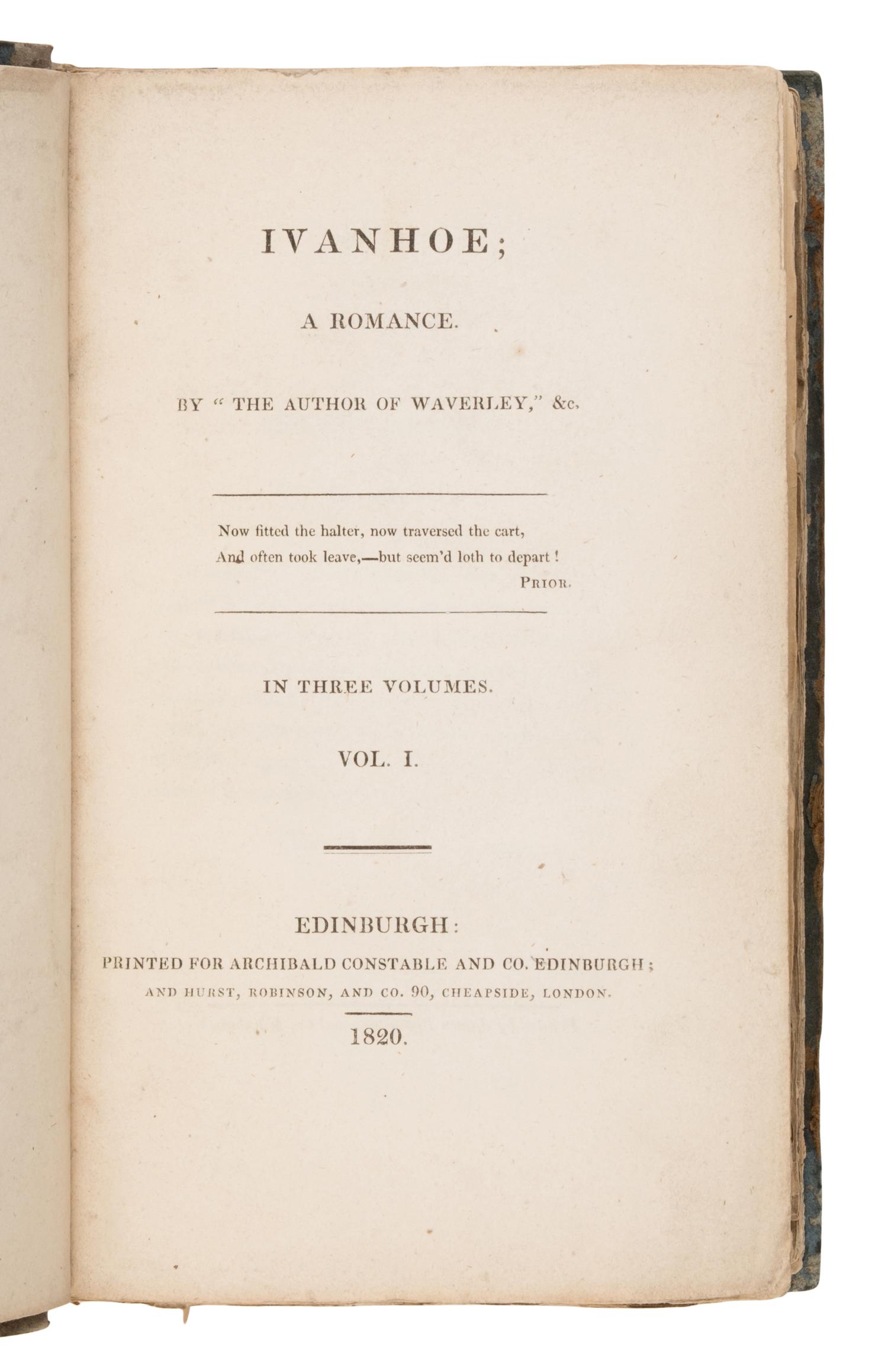 Scott, Walter, Sir (1771-1832). Ivanhoe: A Romance . Edinburgh: Archibald Constable & Co., 1820.