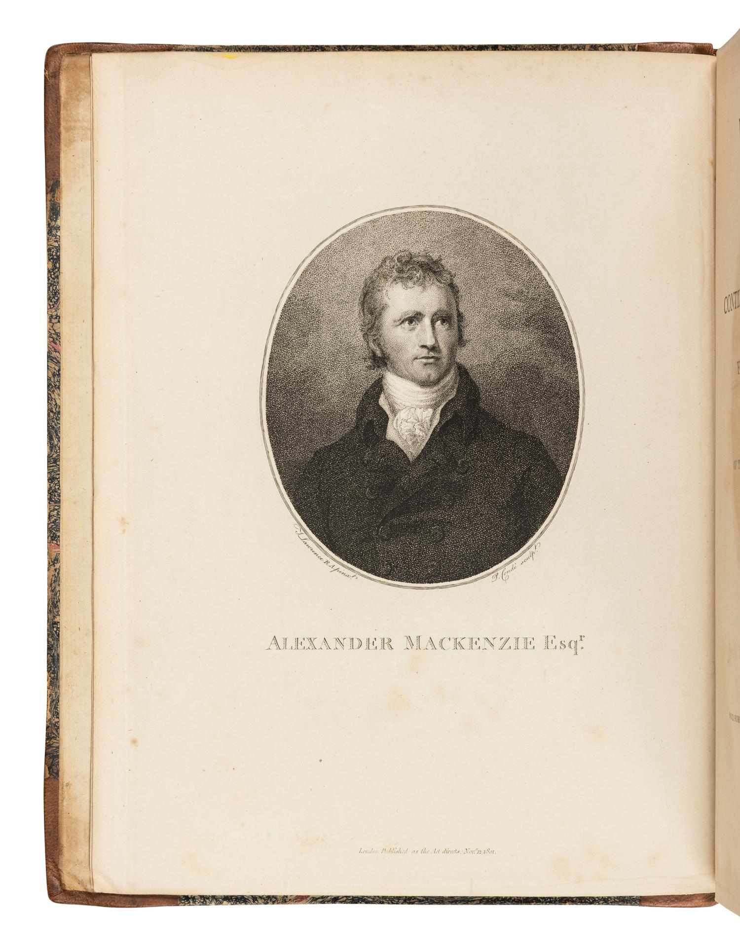 MACKENZIE, Alexander, Sir (1764-1820). Voyages from Montreal, on the River St. Laurence, through the Continent of America, to the Frozen and Pacific Oceans, in the Years 1789 and 1790 . London: T. Cadell & W. Davies, 1801.