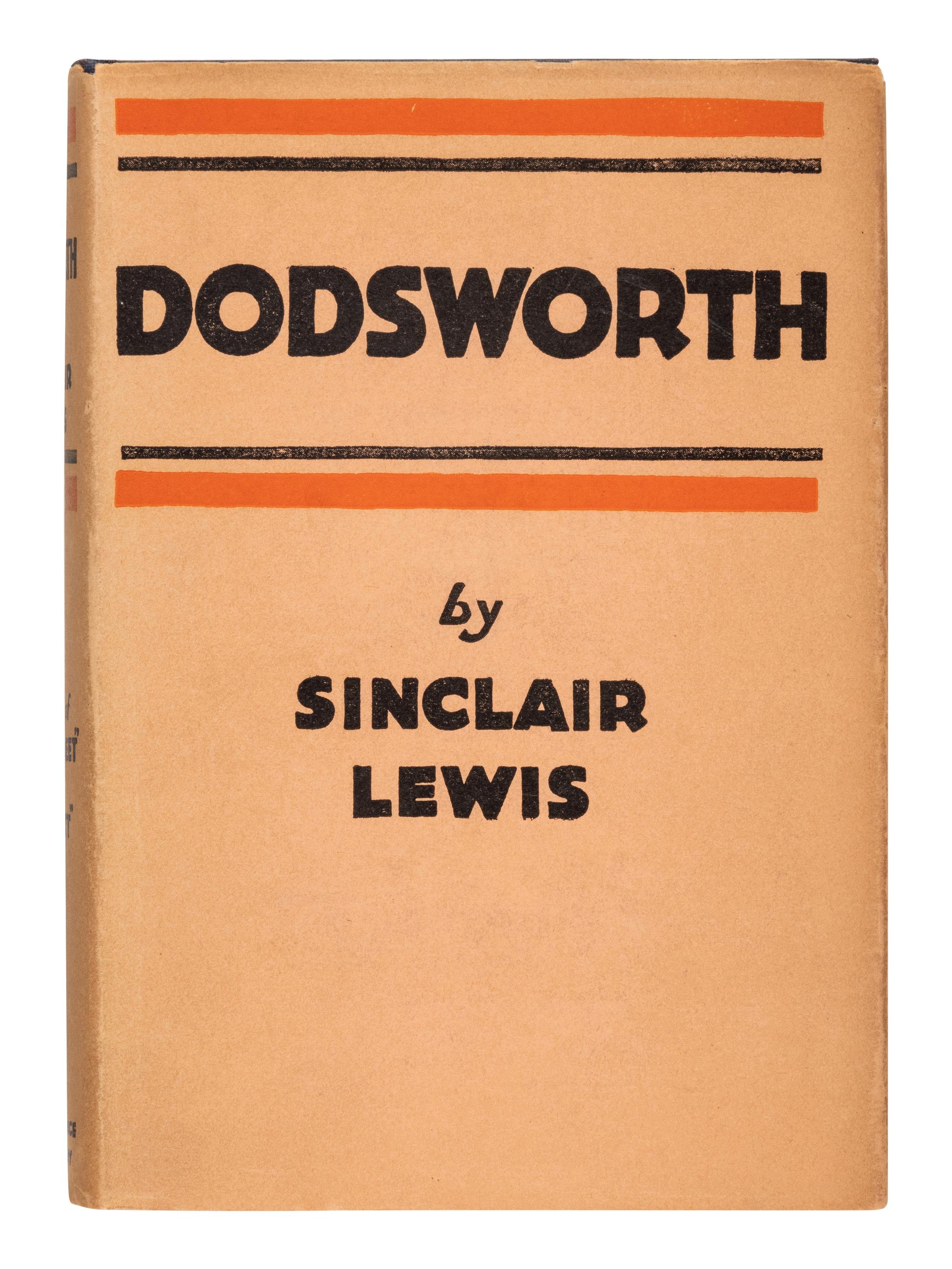 LEWIS, Sinclair (1885-1951). Dodsworth . New York: Harcourt, Brace and Company, 1929.