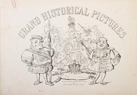 (ENGLISH COMIC HISTORY) Grand Historical Pictures. London, n.d. With 25 lithographs.