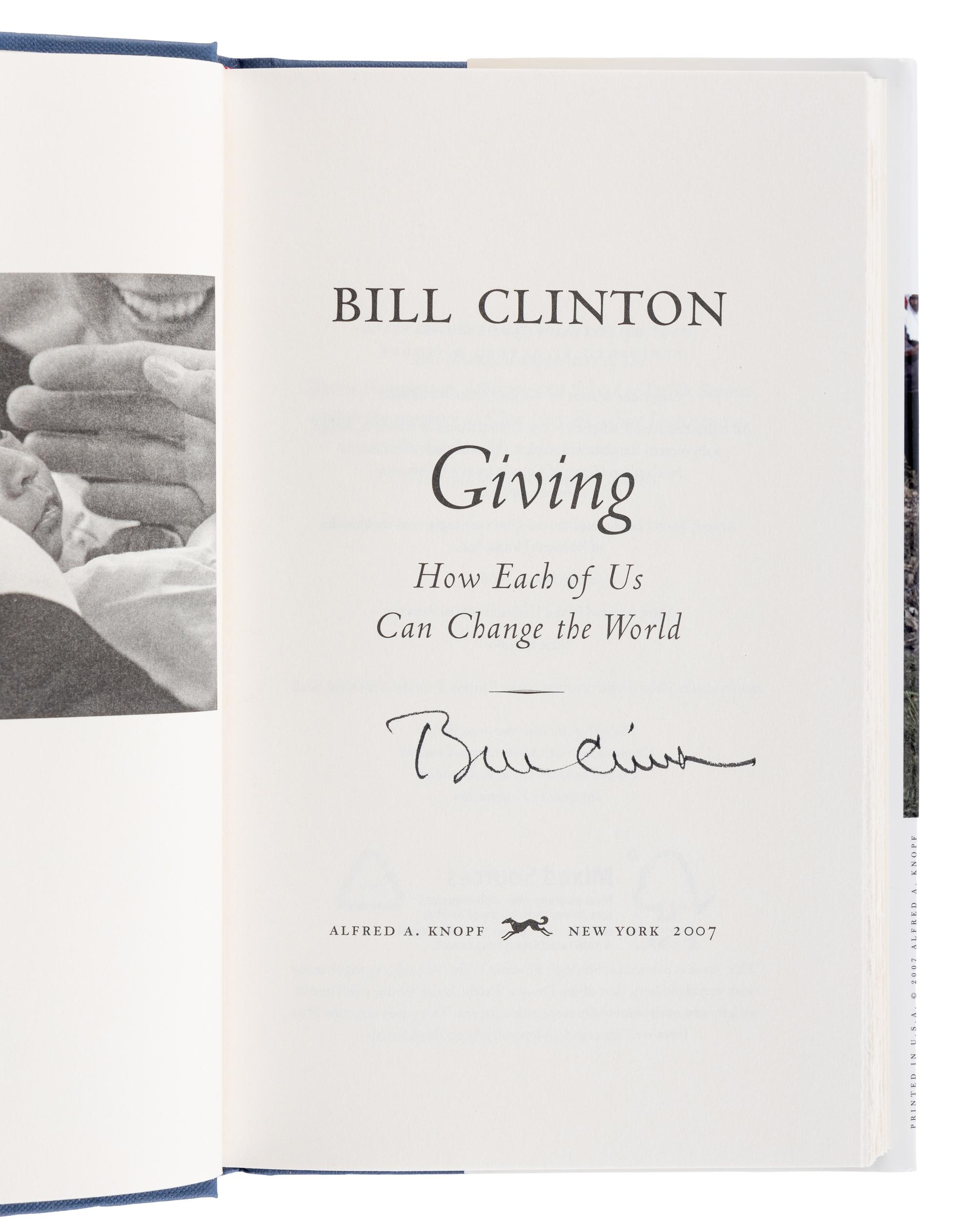CLINTON, William Jefferson (b. 1947). Giving . New York: Alfred A. Knopf, 2007.