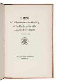 TRUMAN, Harry S. (1884-1972). Address of the President at the Opening of the Conference on the Japanese Peace Treaty. Washington: The White House, Christmas 1951.