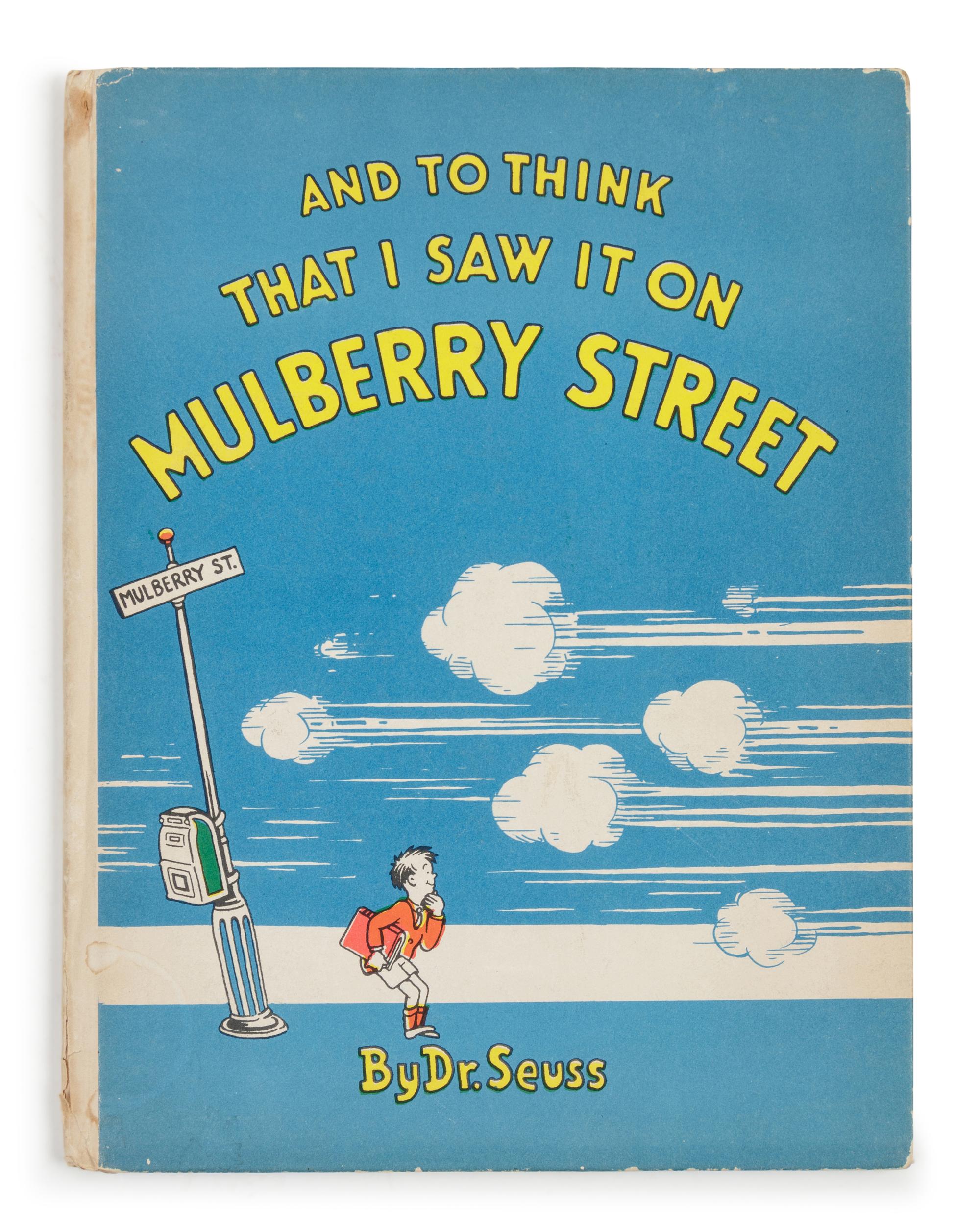 [CHILDREN'S BOOKS]. SEUSS, Dr. [pseudonym of Theodore Geisel] (1904-1991). And to Think That I Saw It on Mulberry Street . New York: The Vanguard Press, 1937.