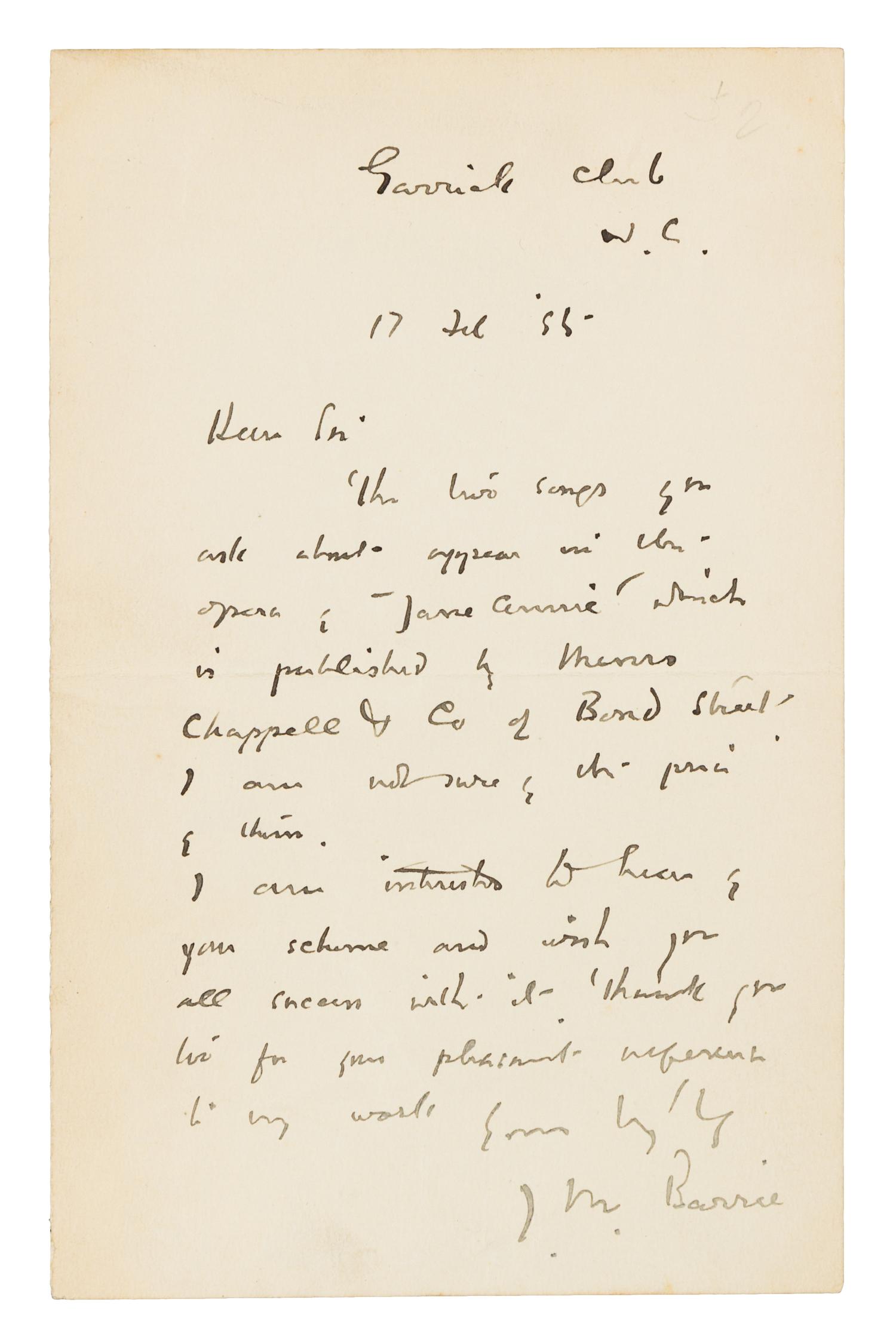 BARRIE, James Matthew, Sir. Autographed letter signed ("J.M. Barrie"), to an unnamed recipient, Garrick Club, London, 17 February 1895.