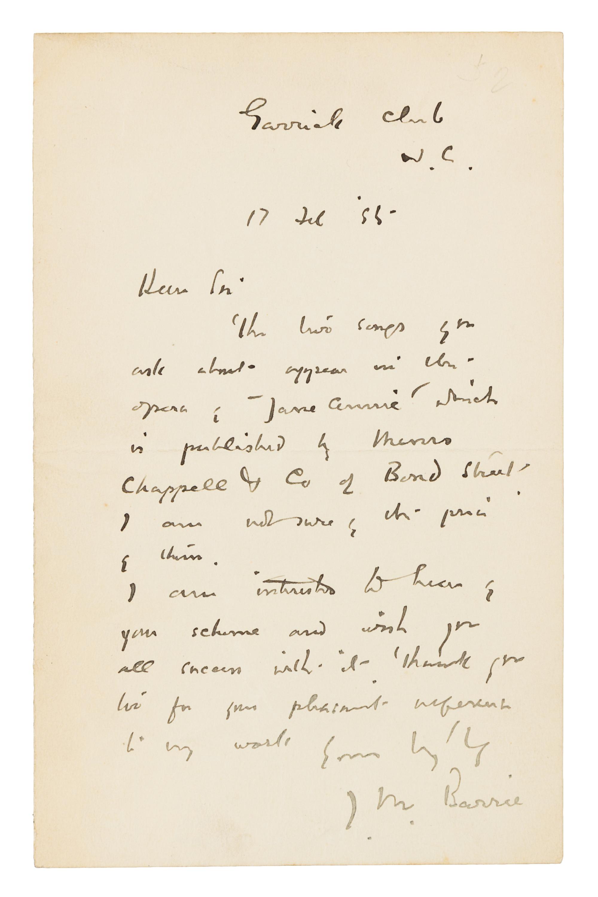 BARRIE, James Matthew, Sir. Autographed letter signed ("J.M. Barrie"), to an unnamed recipient, Garrick Club, London, 17 February 1895.