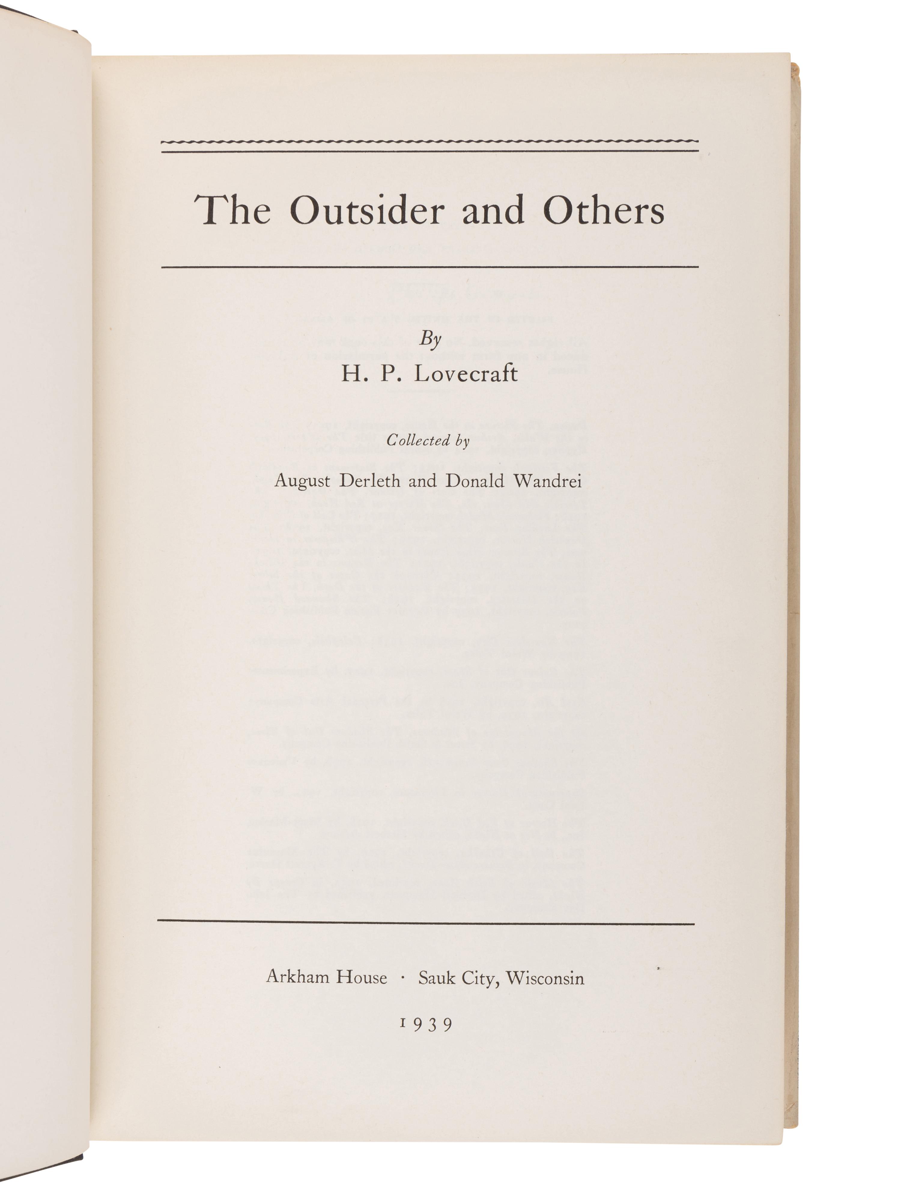 LOVECRAFT, Howard Phillips (1890-1937). The Outsider and Others . Sauk City, WI: Arkham House, 1939.