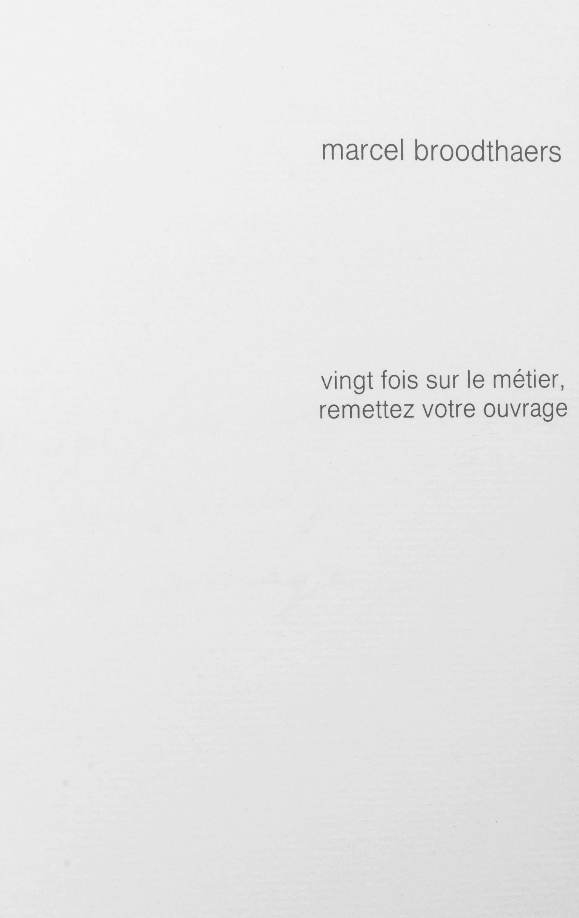 BROODTHAERS, MARCEL A group of four works.