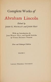 [Lincoln, Abraham] Complete Works of Abraham Lincoln