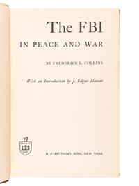 [HOOVER, J. Edgar (1895-1972)]. COLLINS, Frederick L. The FBI in Peace and War. New York: G.P. Putnam's Sons, 1943.