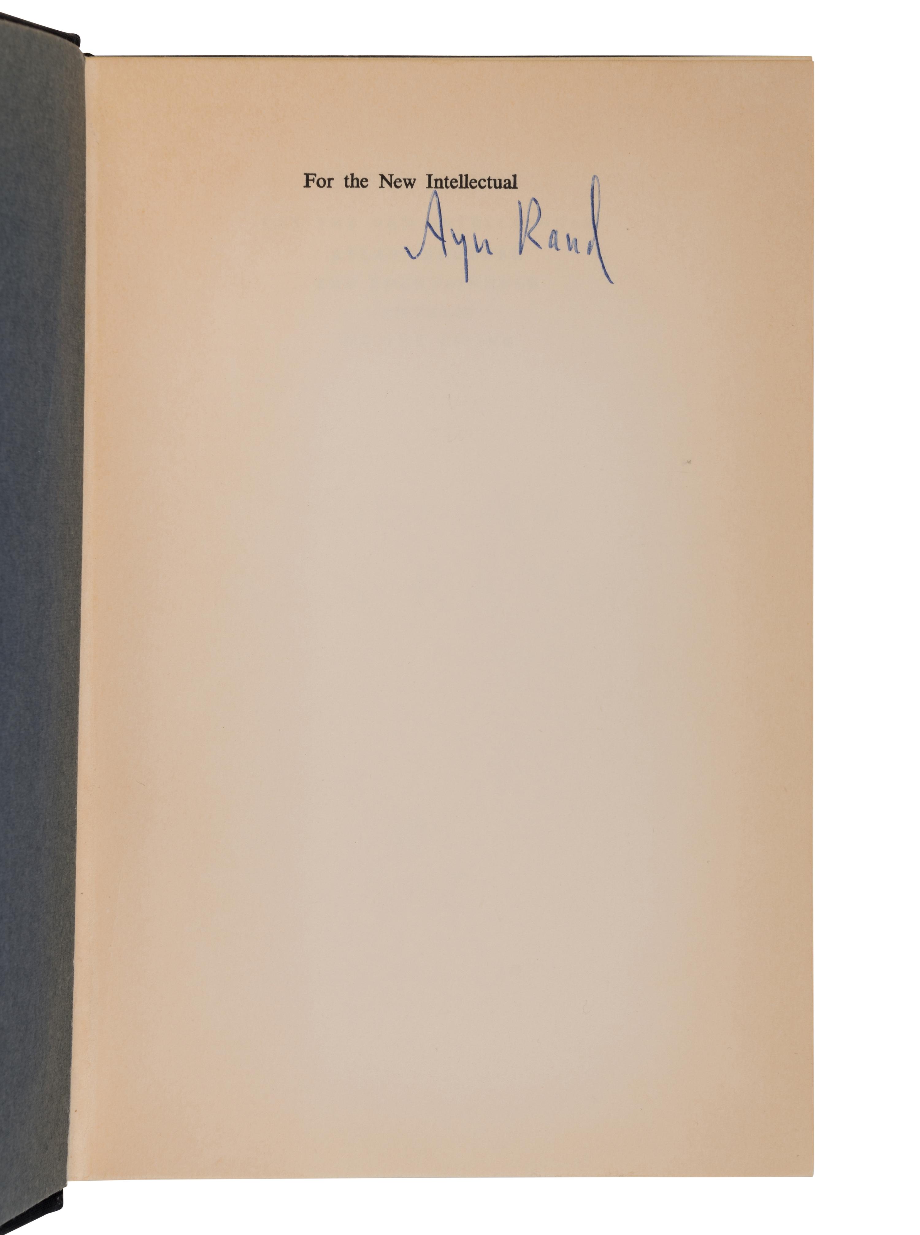 RAND, Ayn (1905-1982). For the New Intellectual: The Philosophy of Ayn Rand . New York: Random House, 1961.