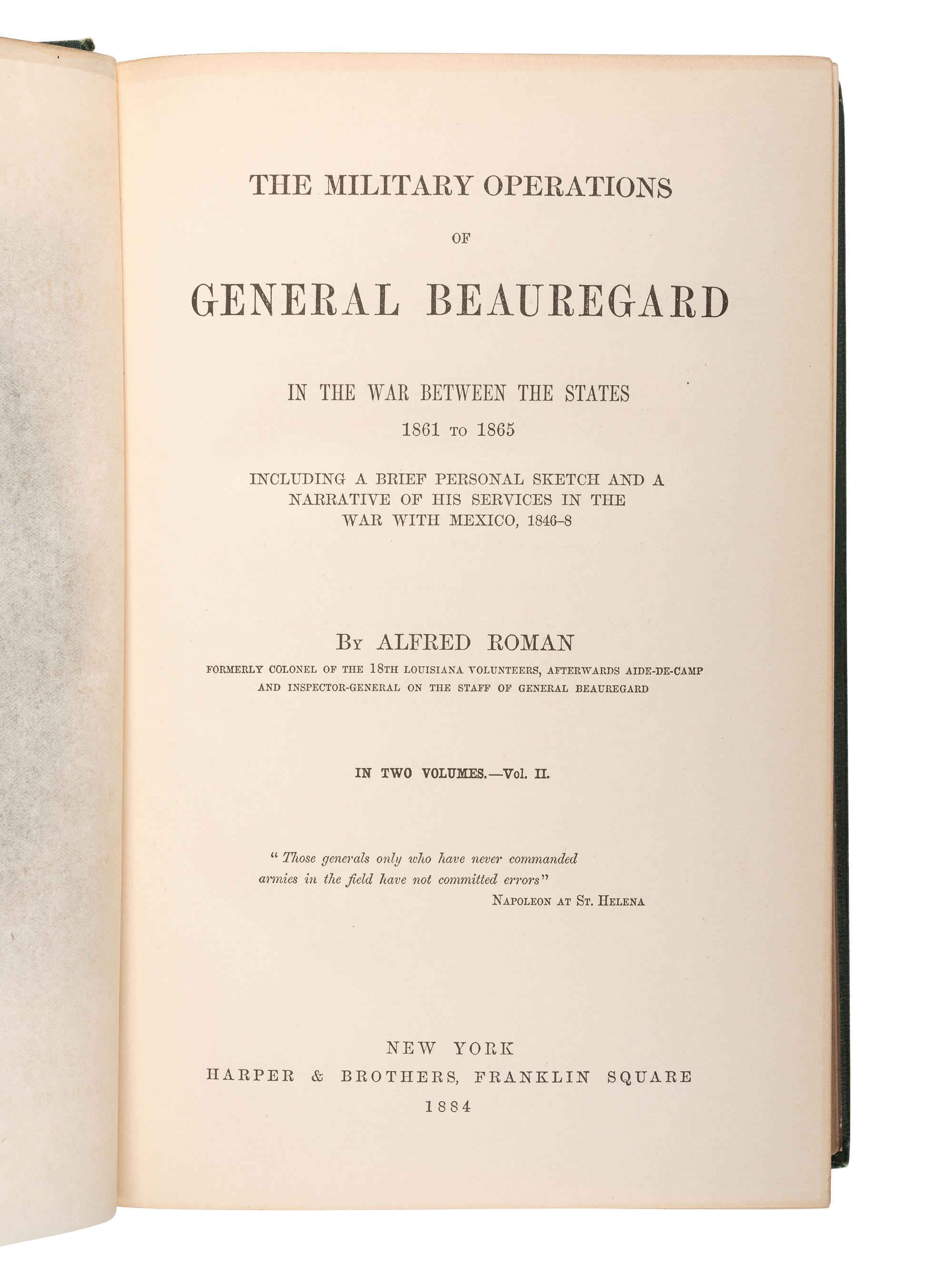 ROMAN, Alfred. Military Operations of General Beauregard . New York: Harper & Brothers, 1884.