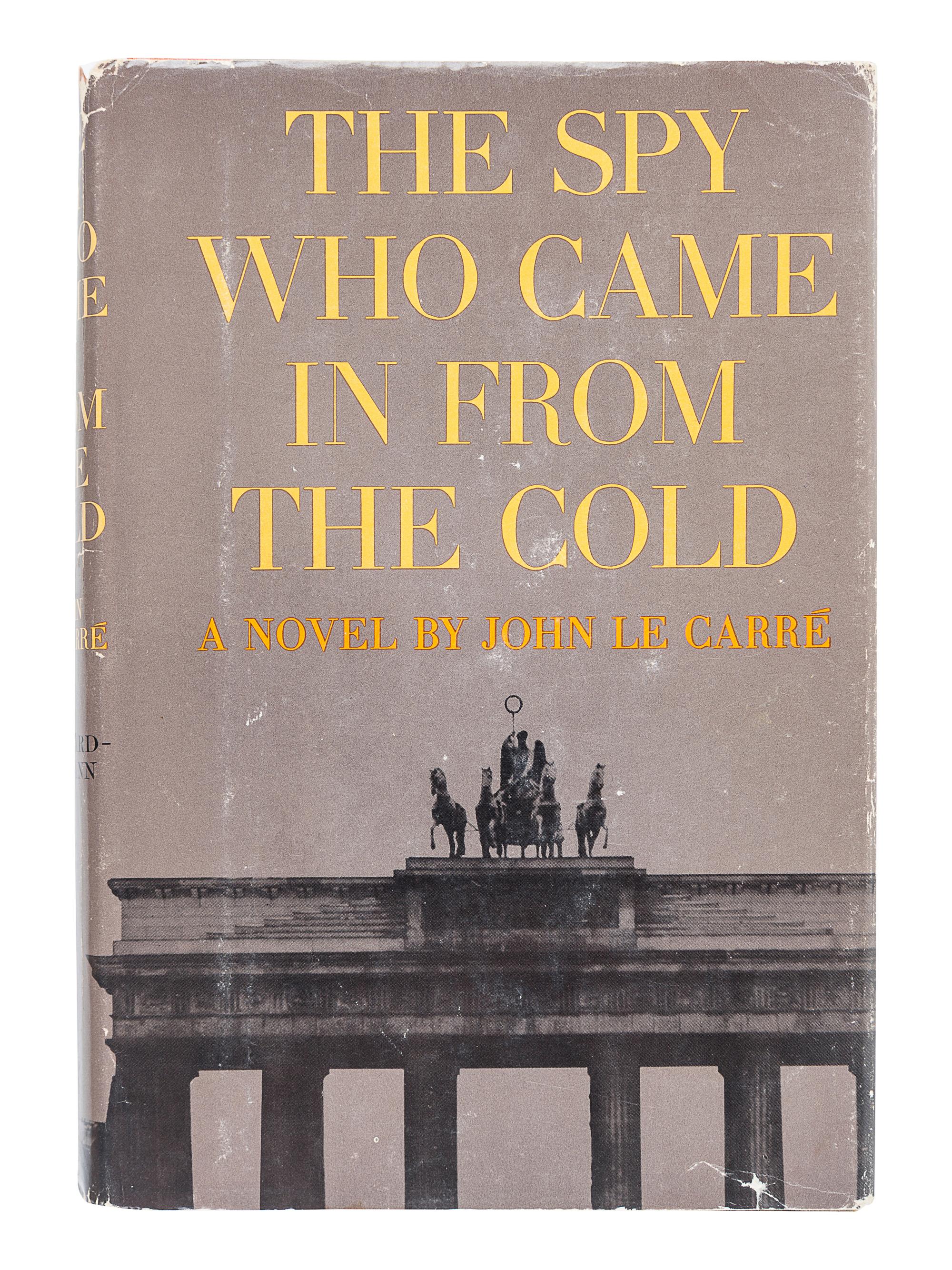 LE CARRÉ, John (1931-2020). The Spy Who Came In From the Cold. New York: Coward-McCann, Inc., [1964].