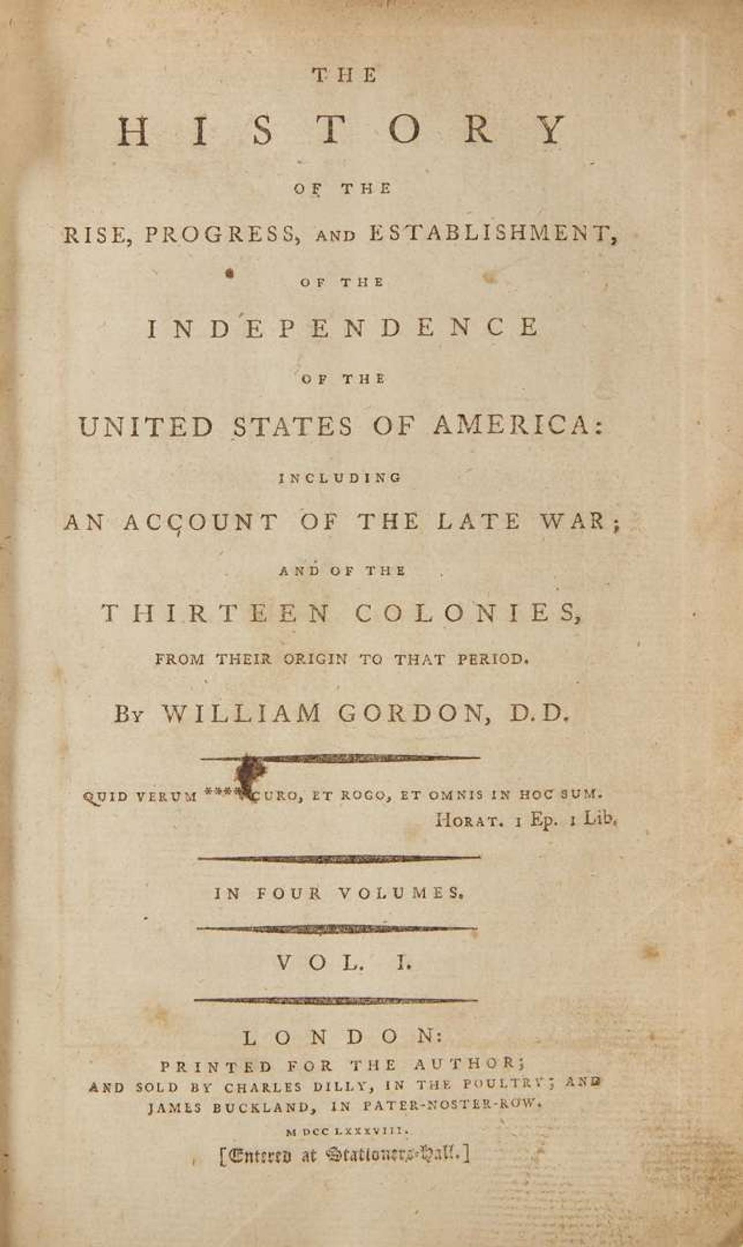 [American Revolution] Gordon, William: The History of the Rise, Progress, and Establishment, of the Independence of the United States of America…