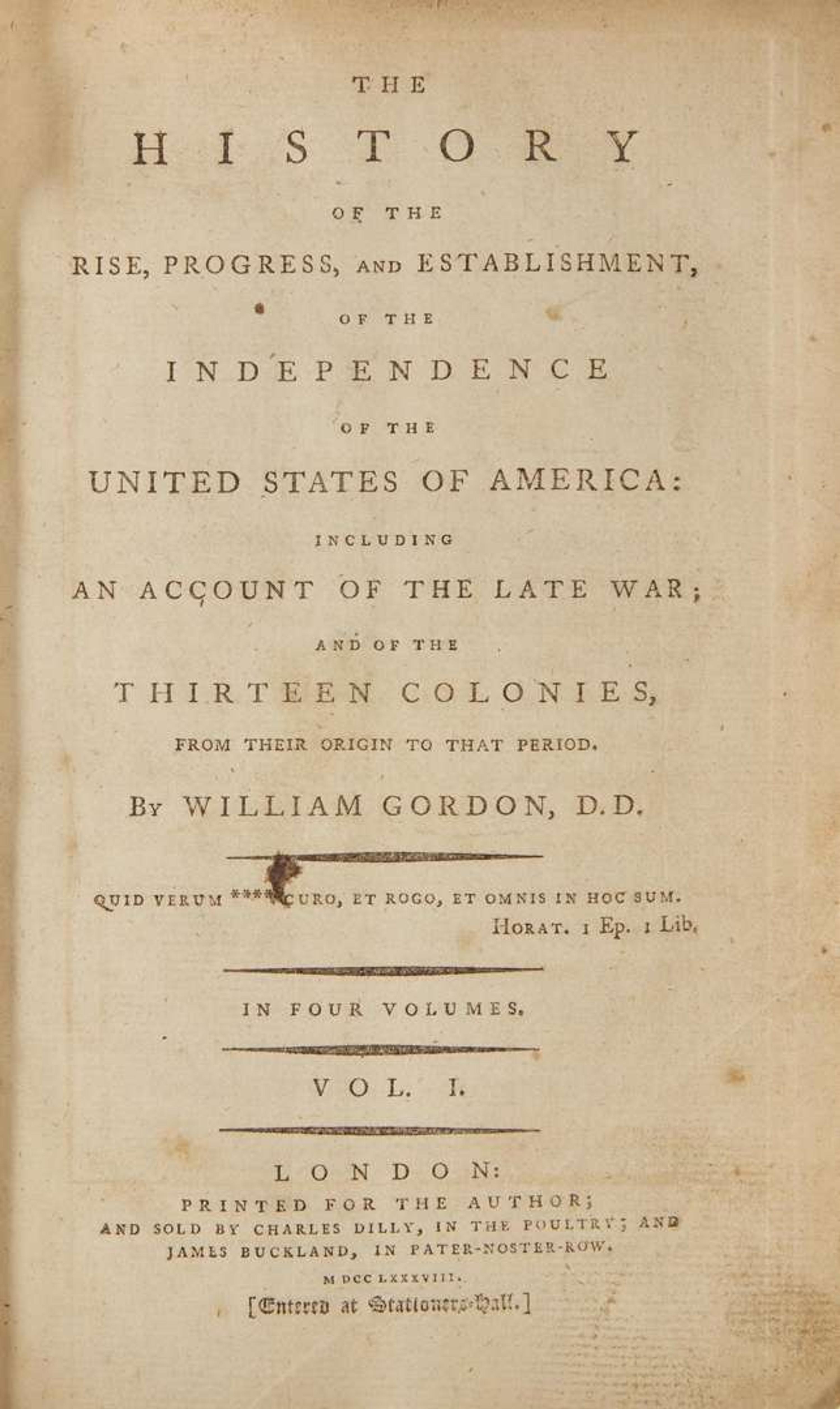 [American Revolution] Gordon, William: The History of the Rise, Progress, and Establishment, of the Independence of the United States of America…