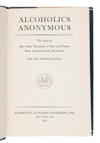 [Wilson, Bill (1895-1971) and Dr. Bob Smith (1879-1950)]. Alcoholics Anonymous: The Story of How More than One Hundred Men Have Recovered From Alcoholism. New and Revised Edition . New York City: Alcoholics Anonymous Publishing, Inc., 1955.
