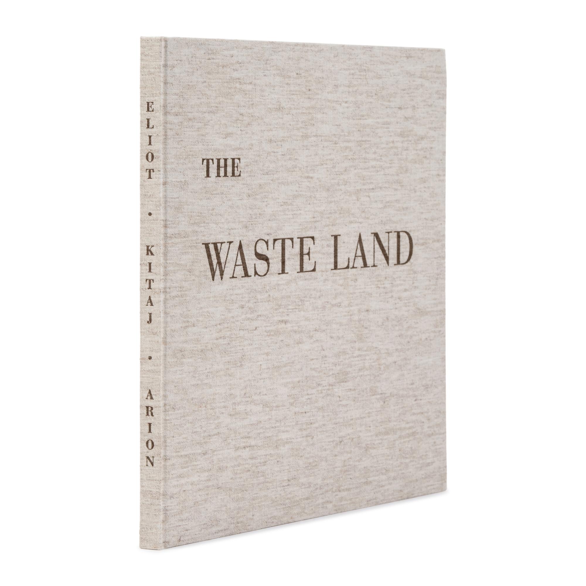 [Fine Press - Arion Press]. Eliot, T.S. (1888-1965). -- Kitaj, R. B. (1932-2007), illustrator. -- The Waste Land . San Francisco: The Arion Press, 2007.