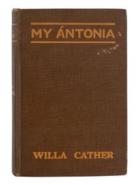 CATHER, Willa Sibert (1873-1947). My Ántonia . Boston and New York: Houghton Mifflin Company, 1918.