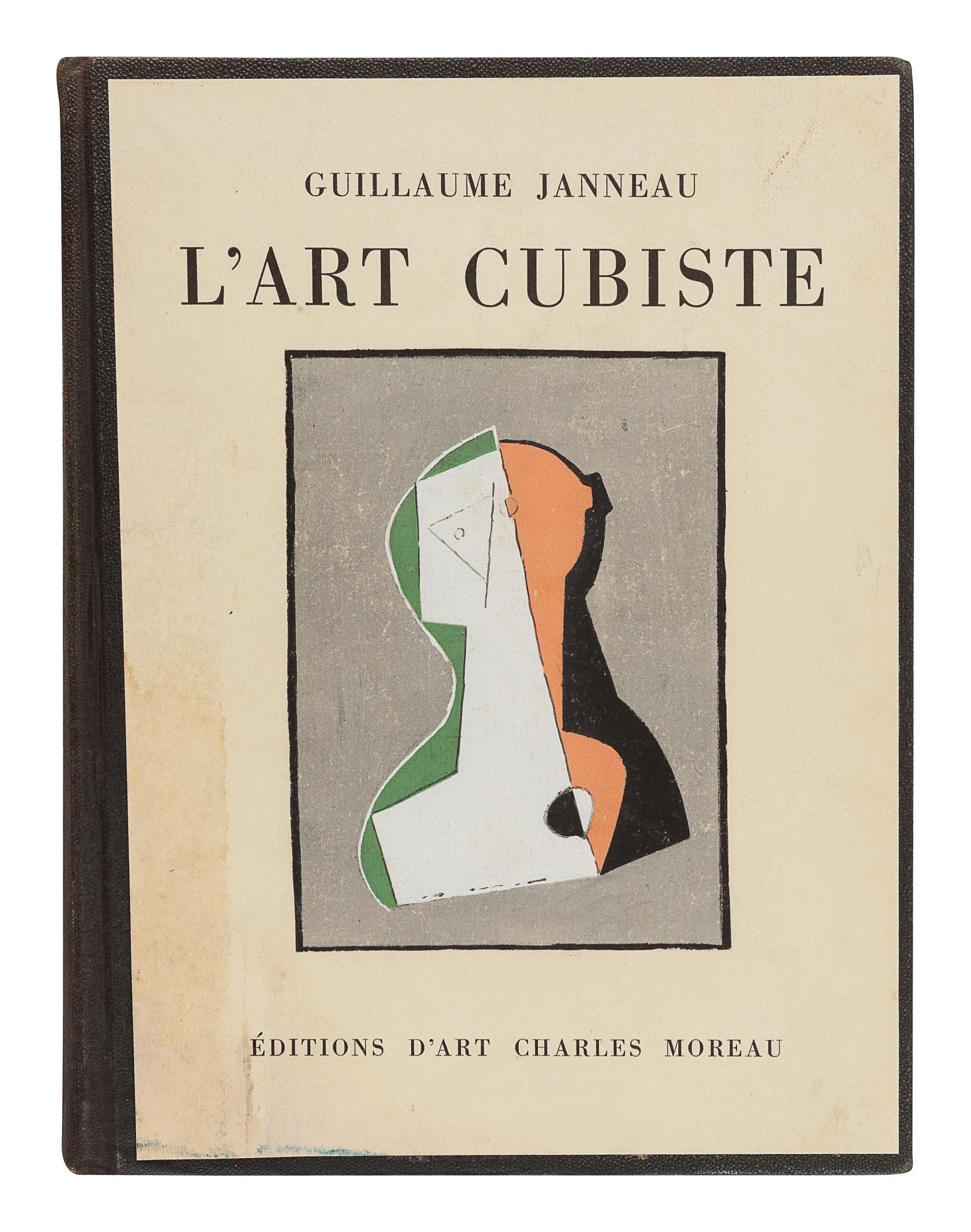 JANNEAU, Guillaume (1887-1981). L’Art Cubiste. Paris: Éditions D’Art Charles Moreau, 1929.