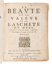 MARION, Claude de, Count of DRUY (b.1611). La Beauté de la valeur et de la lascheté du due l. Paris: Jean Bessin and Nicollas Trabouillet, 1658.