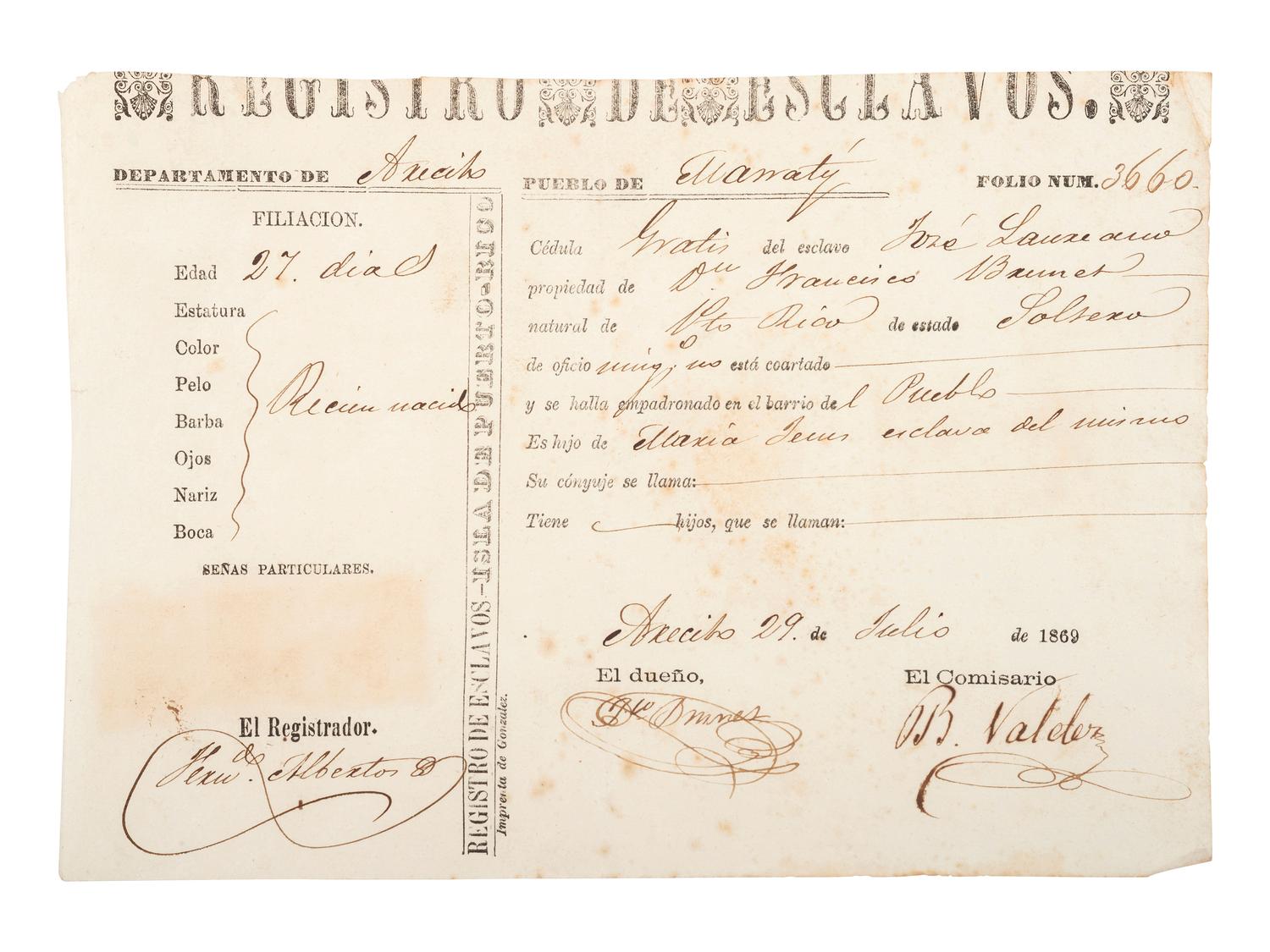 [SLAVERY & ABOLITION]. Partially printed Spanish-language "Registro de Esclavos," a Puerto Rican registration document for enslaved infant "José Laurence." 29 July 1869.