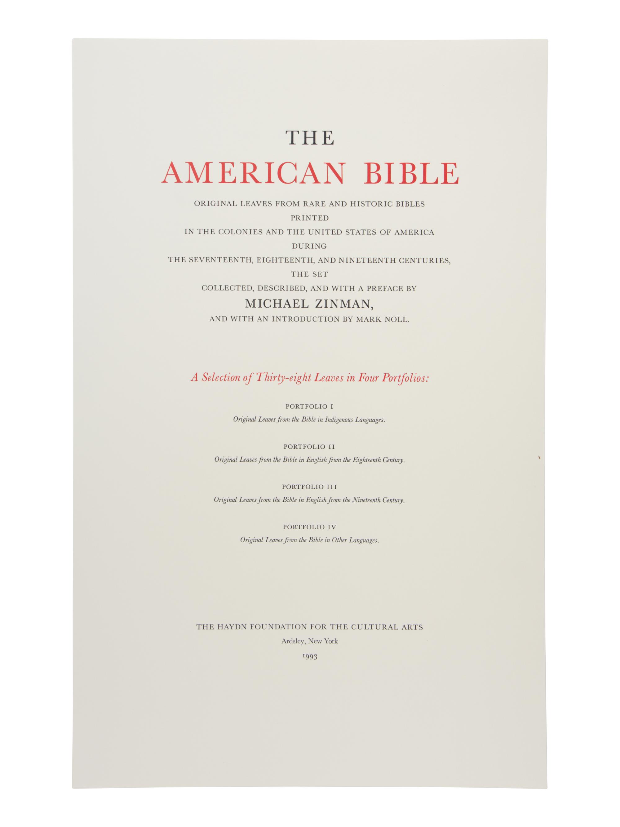[LEAF BOOK - BIBLES]. The American Bible. Original Leaves from Rare and Historic Bibles Printed in the Colonies and the United States of America During the Seventeenth, Eighteenth, and Nineteenth Centuries . Michael Zinman, compiler. San Francisco: Andrew Hoyem at the Arion Press for; Ardsley, NY: Haydn Foundation for the Cultural Arts, 1993.