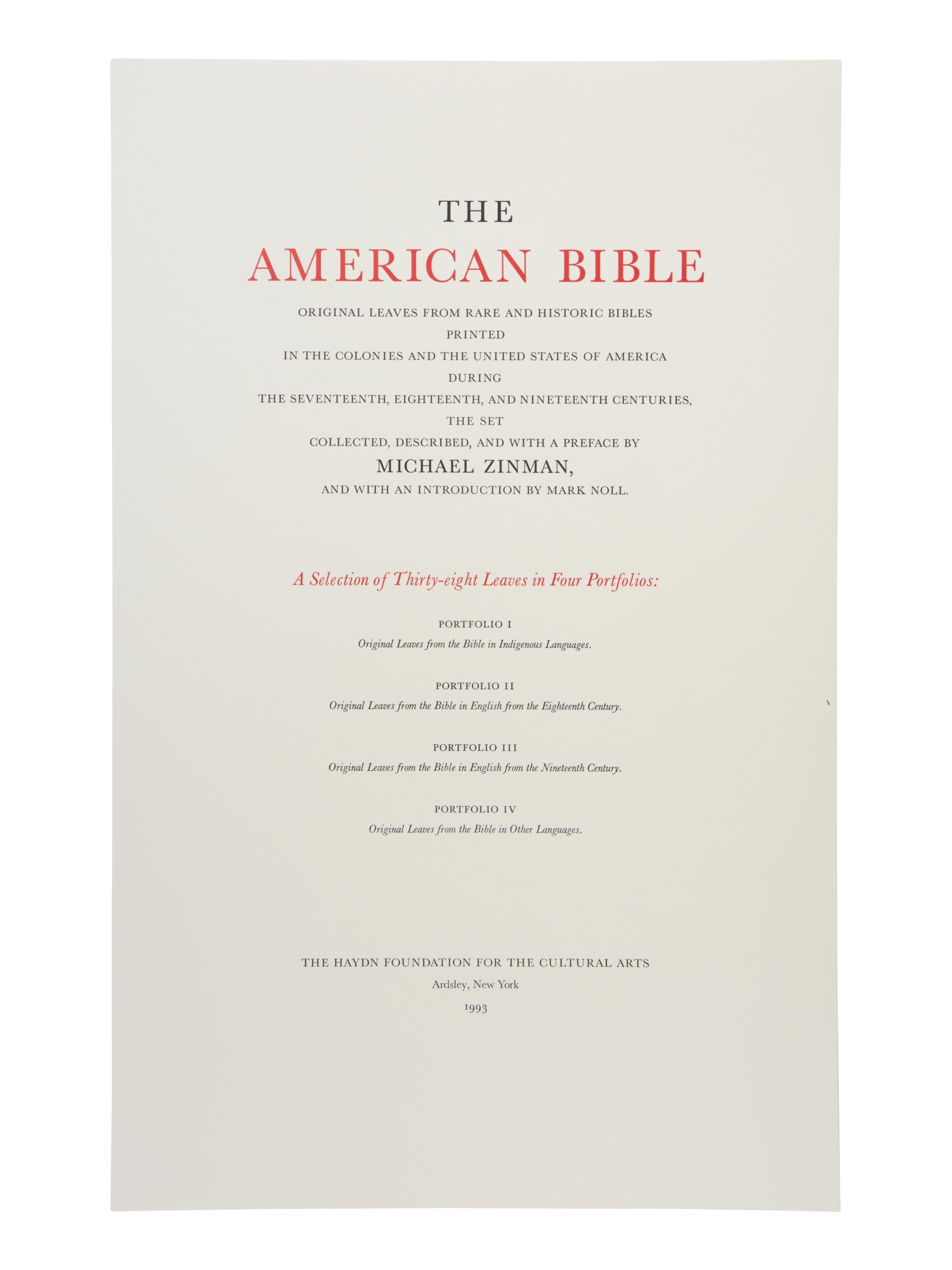 [LEAF BOOK - BIBLES]. The American Bible. Original Leaves from Rare and Historic Bibles Printed in the Colonies and the United States of America During the Seventeenth, Eighteenth, and Nineteenth Centuries . Michael Zinman, compiler. San Francisco: Andrew Hoyem at the Arion Press for; Ardsley, NY: Haydn Foundation for the Cultural Arts, 1993.