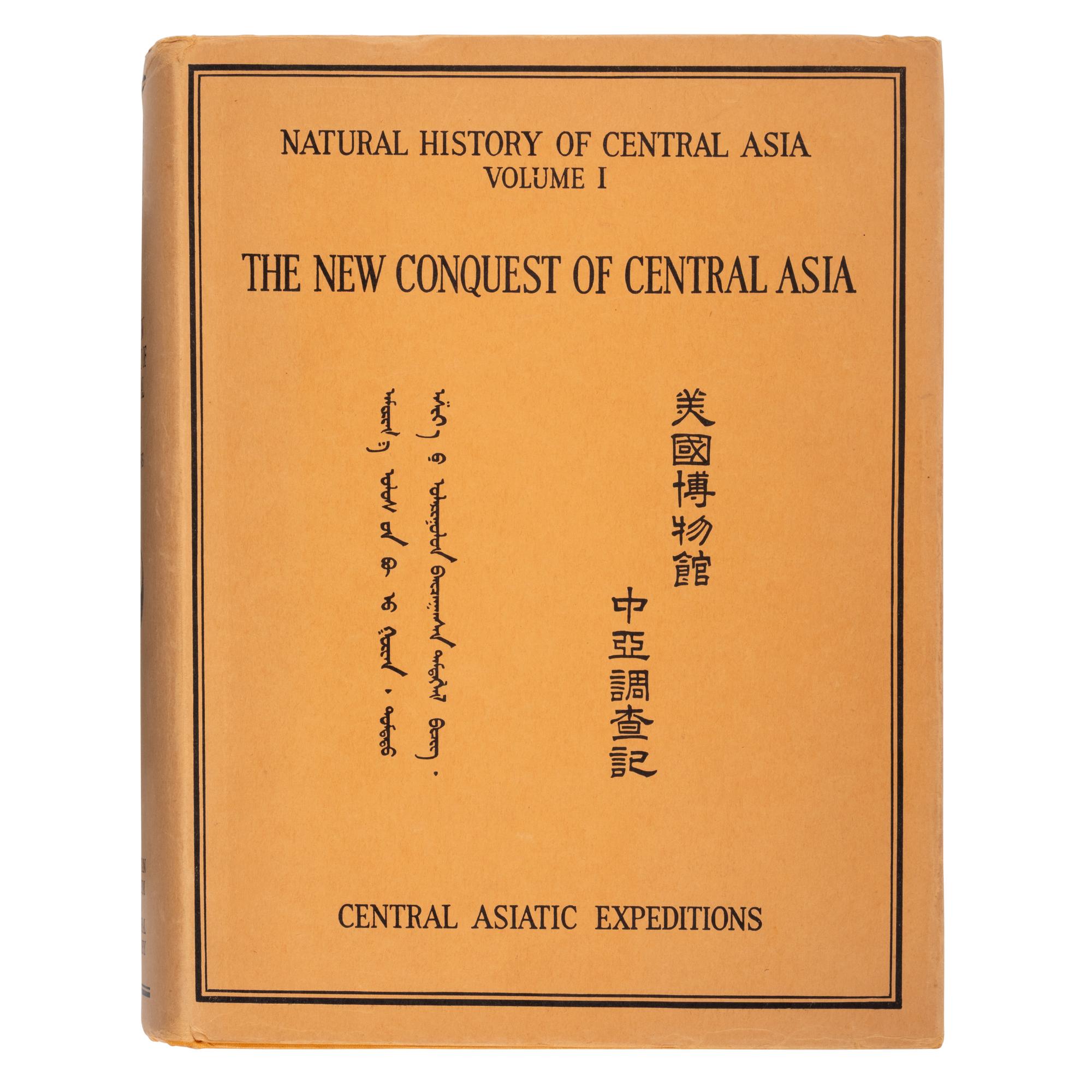 [Travel & Exploration]. Andrews, Roy Andrews (1884-1960). The New Conquest of Central Asia… New York: The American Museum of Natural History, 1932.