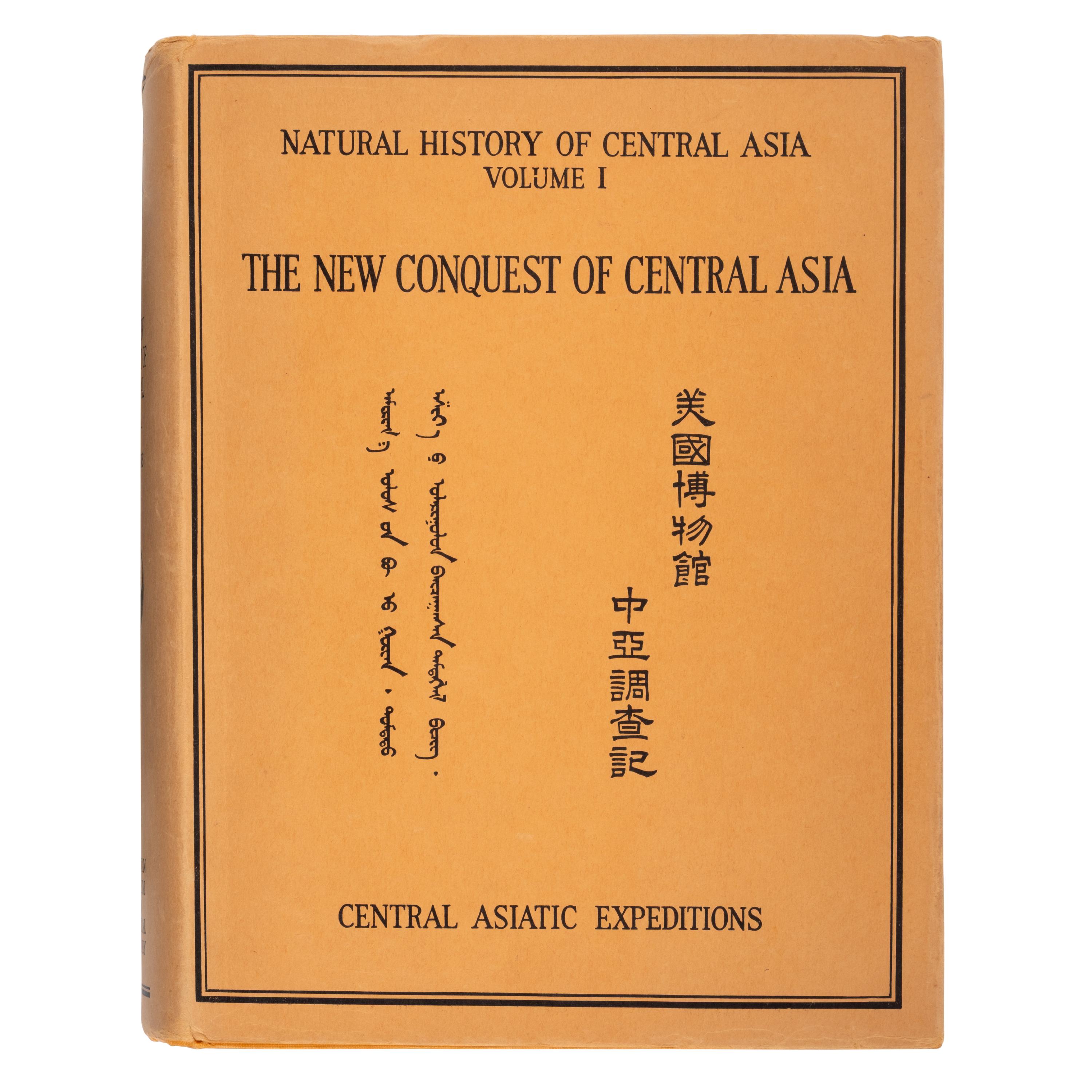 [Travel & Exploration]. Andrews, Roy Andrews (1884-1960). The New Conquest of Central Asia… New York: The American Museum of Natural History, 1932.