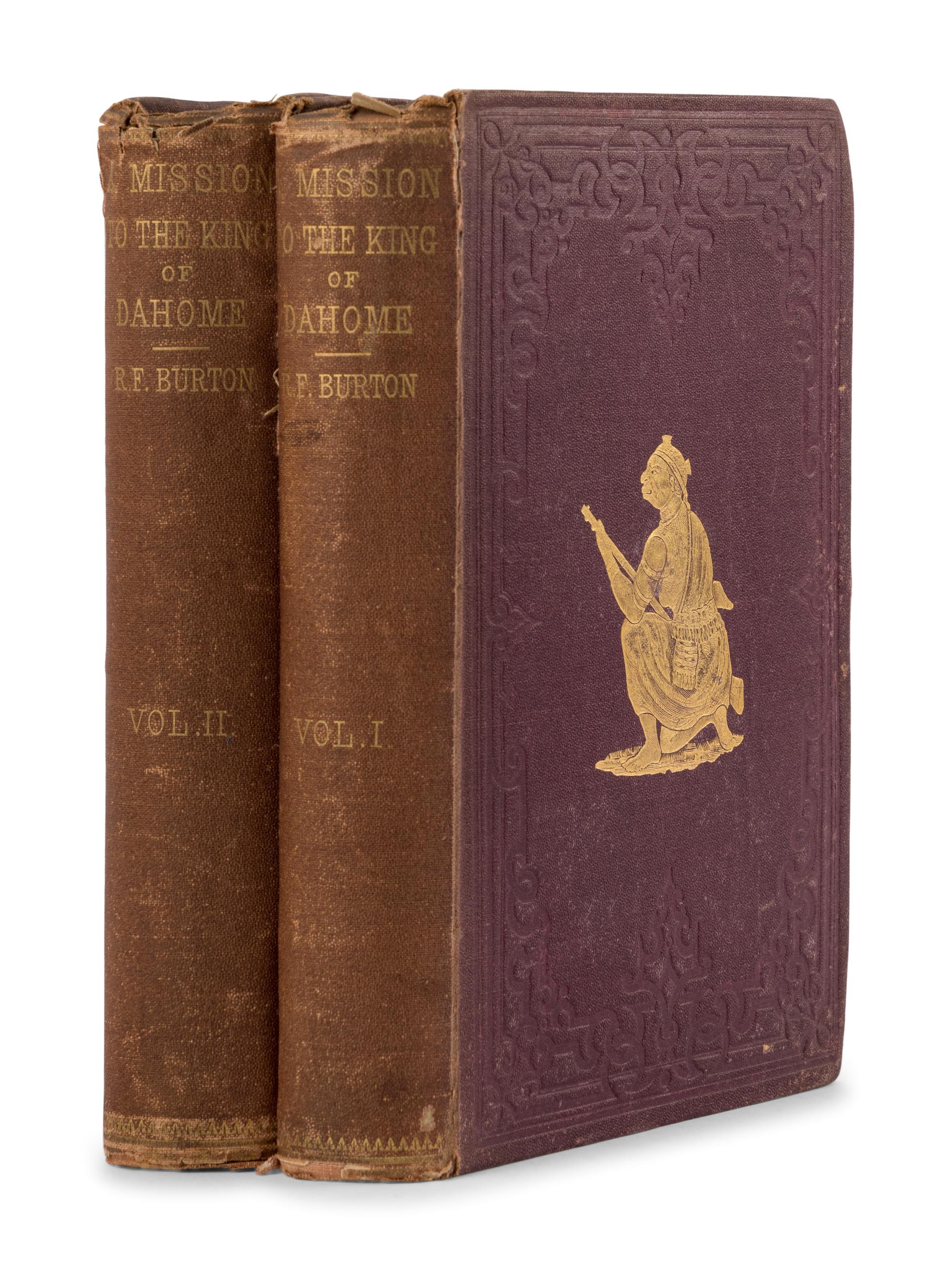 BURTON, Richard Francis, Sir (1821-1890). A Mission to Gelele, King of Dahome. London: Tinsley Brothers, 1864.