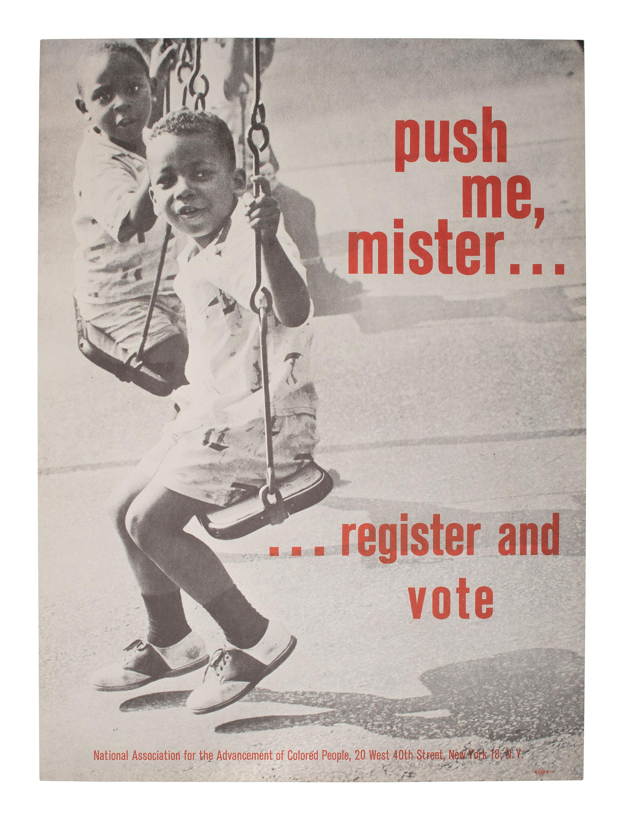 [AFRICAN AMERICANA - CIVIL RIGHTS]. A group of 2 posters issued by the NAACP encouraging voter registration. Ca 1960s.