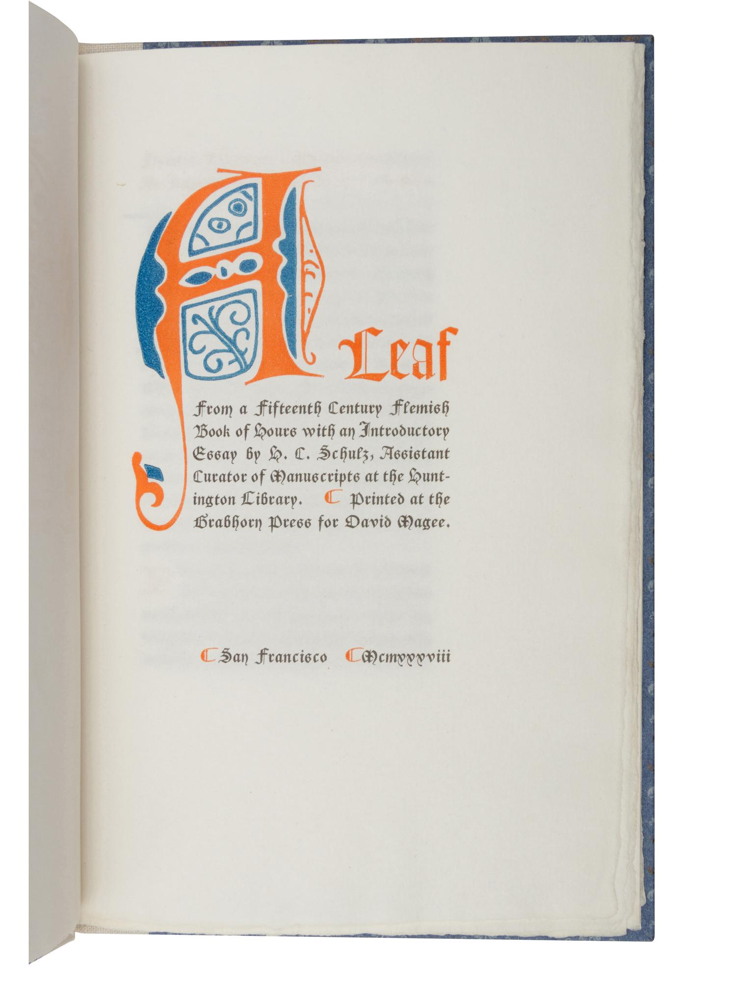 [GRABHORN PRINTING]. [MAGEE, David]. A Leaf from a Fifteenth Century Flemish Book of Hours . San Francisco: The Grabhorn Press for David Magee, 1938.