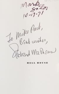 MATHESON, RICHARD. 2 signed works: Hell House (1971) and A Stir of Echoes (1958).
