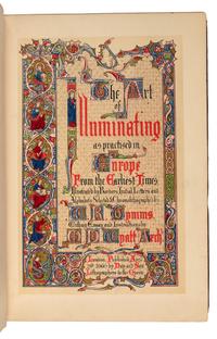 TYMMS, William Robert. - WYATT, Matthew Digby, Sir (1820-1977). The Art of Illuminating As Practised in Europe from the Earliest Times. London: Day & Son, 1860.