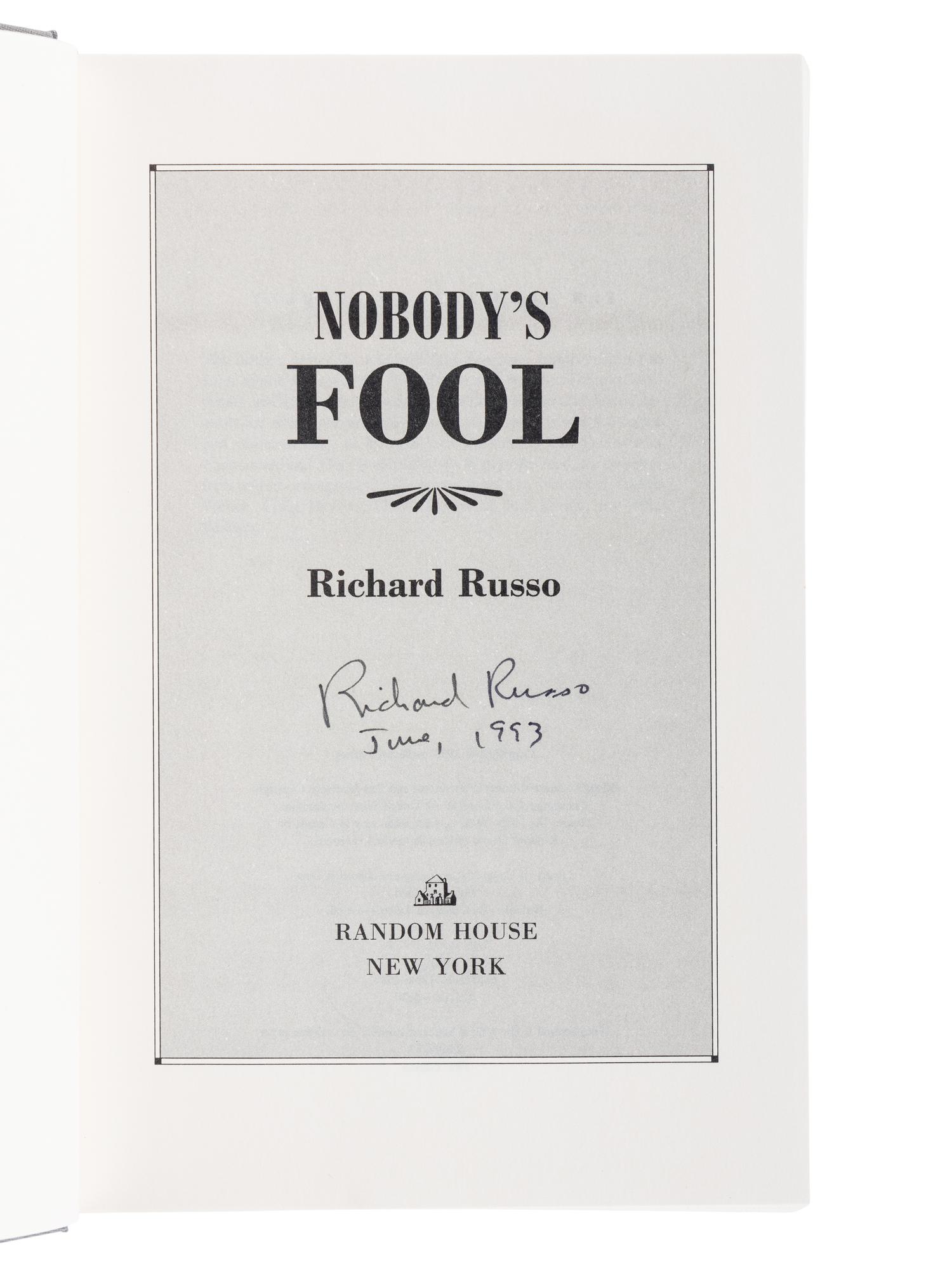 RUSSO, Richard (b. 1949). Nobody’s Fool . New York: Random House, [1993].