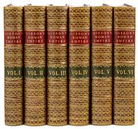 GIBBON, Edward (1737-1794). History of the Decline and Fall of the Roman Empire, Volume the First [ -Sixth ]. London: W. Strahan & T. Cadell, 1776-1788.
