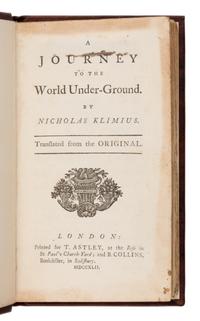 [The Hollow Earth]. [Holberg, Ludvig (1684-1754)]. A Journey to the World Under-Ground by Nicholas Klimius . London: T. Astley and B. Collins, 1742.