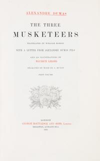 DUMAS, ALEXANDRE. The Three Musketeers. London, 1894. 2 vols. in one. Edition de Luxe.