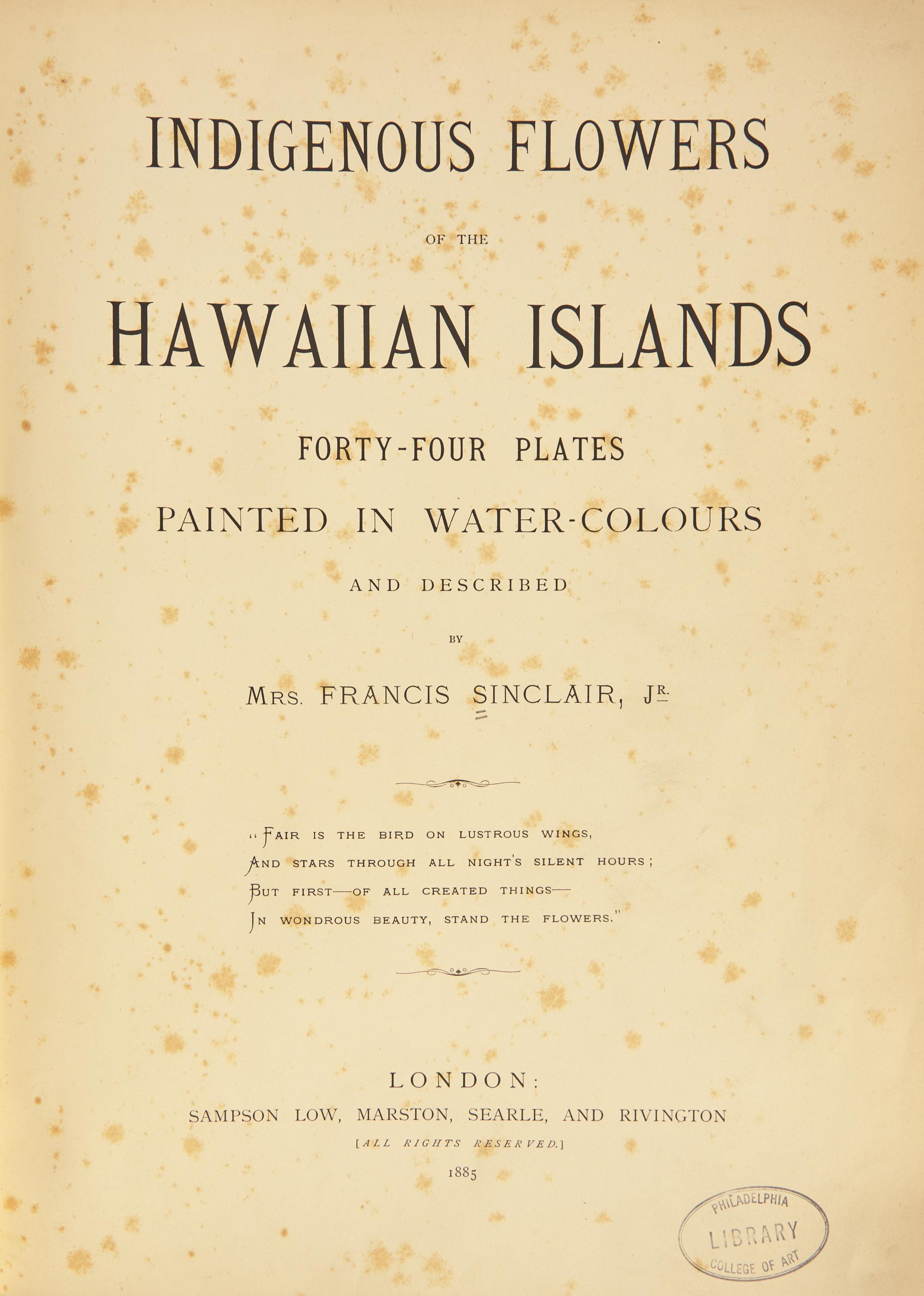 [Natural History] Sinclair, Isabella. Indigenous Flowers of the Hawaiian Islands