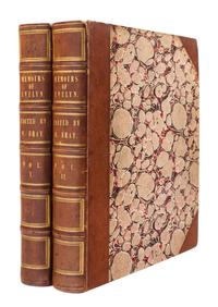 EVELYN, JOhn (1620-1706). Memoirs, Illustrative of the Life and Writings of John Evelyn. London: Henry Colburn, 1818. BERLAND COPY.