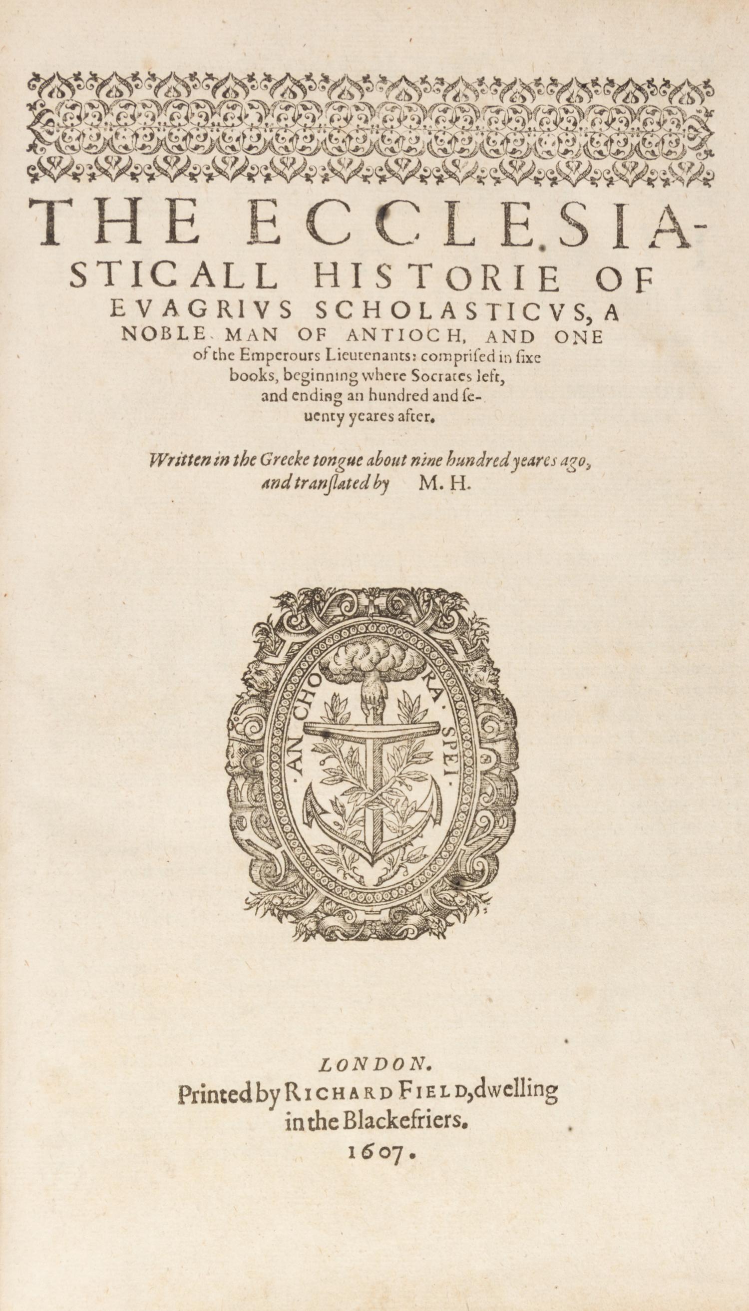 HANMER, MEREDITH. The Ecclessiasticall Historie... London, 1607. 3 works in one. First ed.