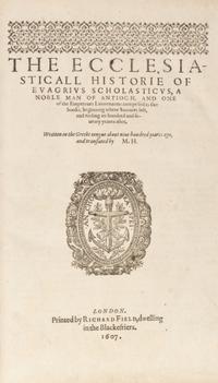 HANMER, MEREDITH. The Ecclessiasticall Historie... London, 1607. 3 works in one. First ed.