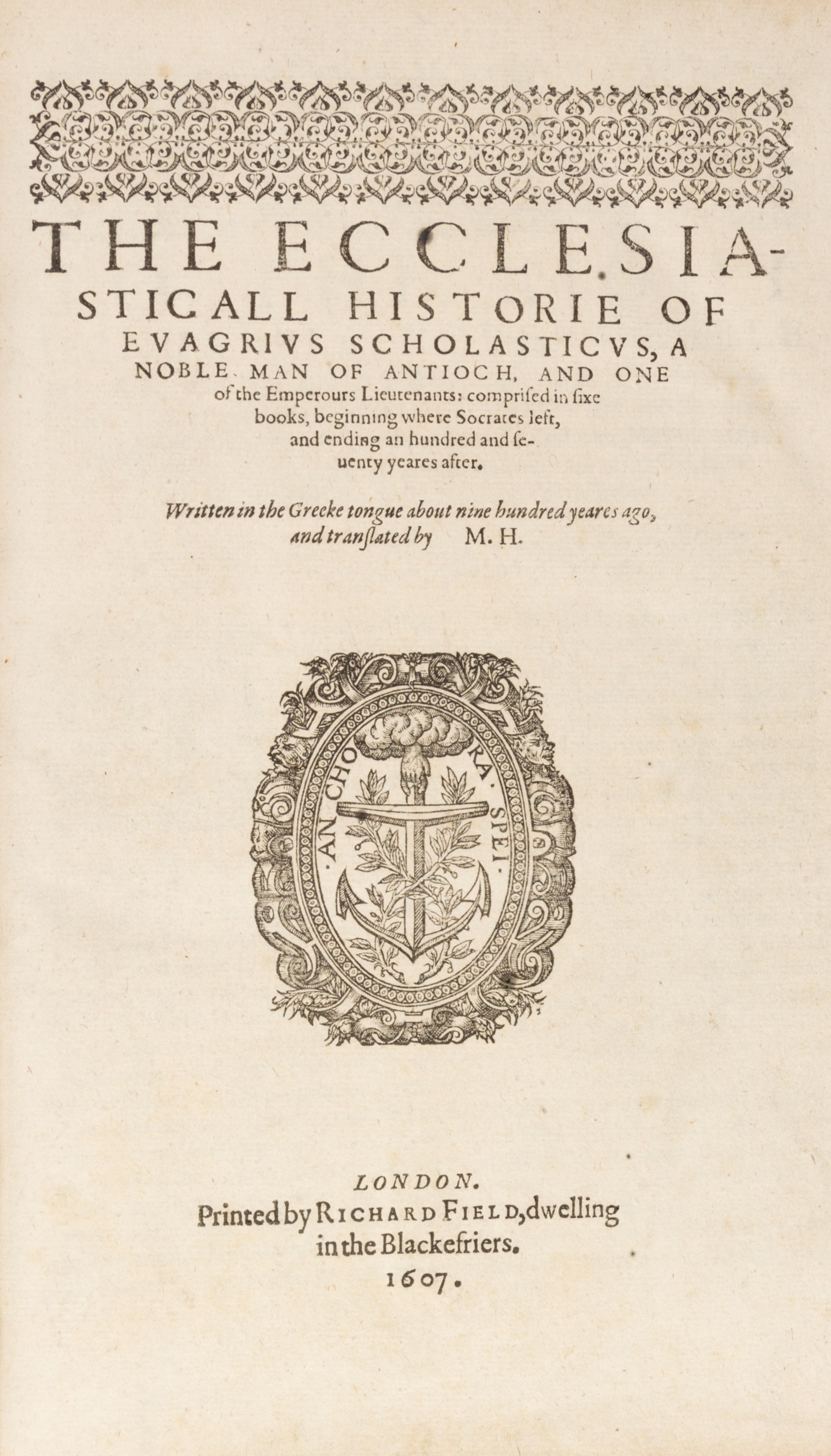 HANMER, MEREDITH. The Ecclessiasticall Historie... London, 1607. 3 works in one. First ed.