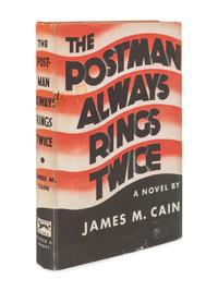 CAIN, James Mallahan (1892-1977). The Postman Always Rings Twice . New York: Alfred A. Knopf, 1934.