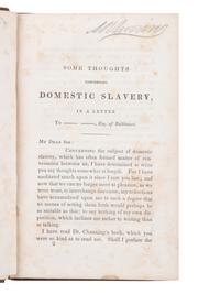 [SLAVERY & ABOLITION]. A group of 2 titles regarding enslavement, incl. Phelps' Lectures on Slavery and its Remedy . Boston, MA: New England Anti-Slavery Society, 1834.