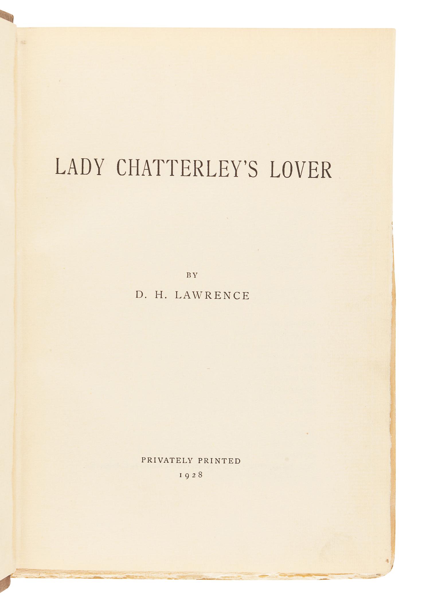 LAWRENCE, David Herbert (1885-1930). Lady Chatterley's Lover . Florence: Privately Printed, 1928.