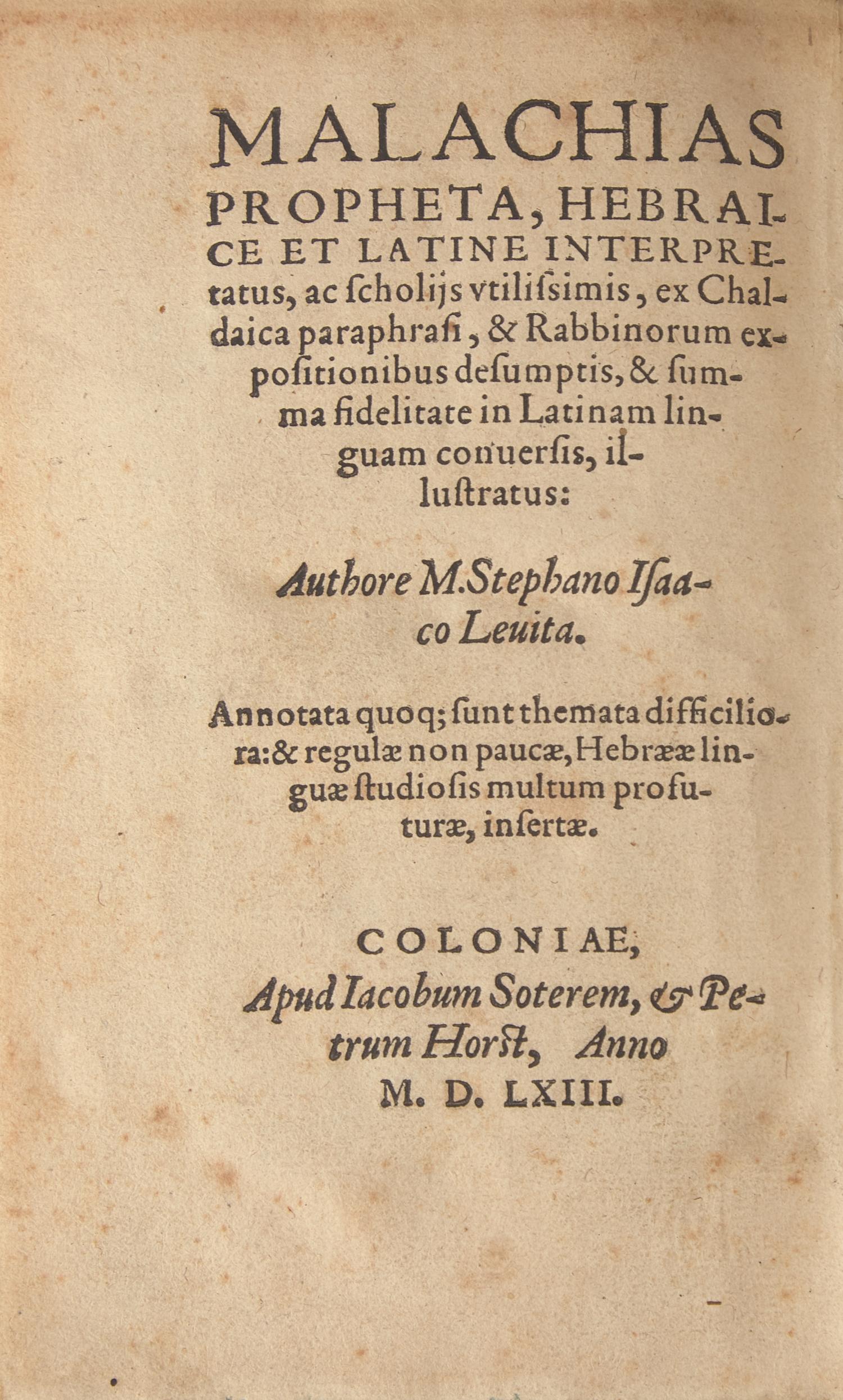 [Judaica] Levita, Johann Isaak. Malachias Propheta, Hebraice et Latine Interpretatus...